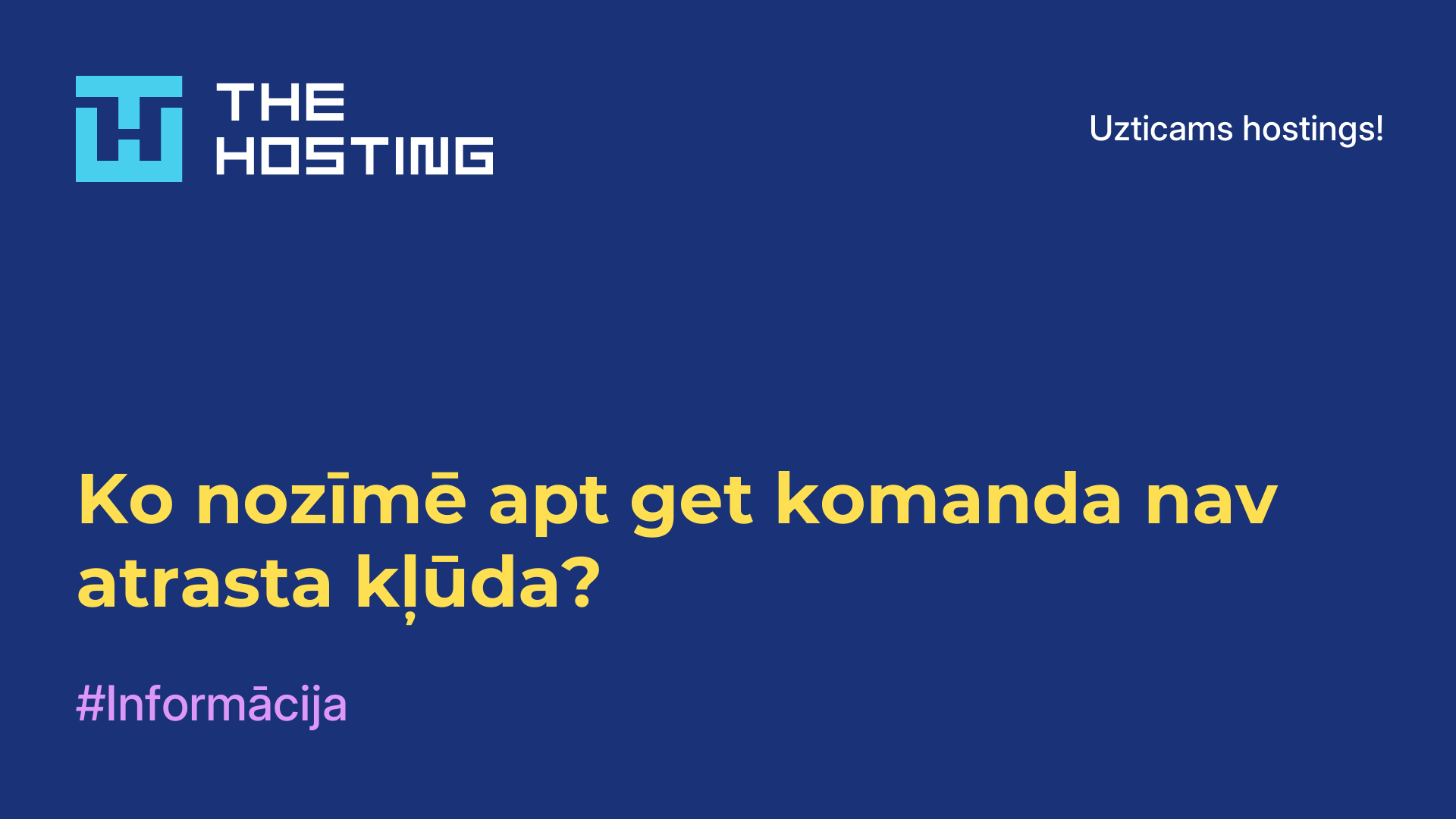 Ko nozīmē apt-get komanda nav atrasta kļūda?