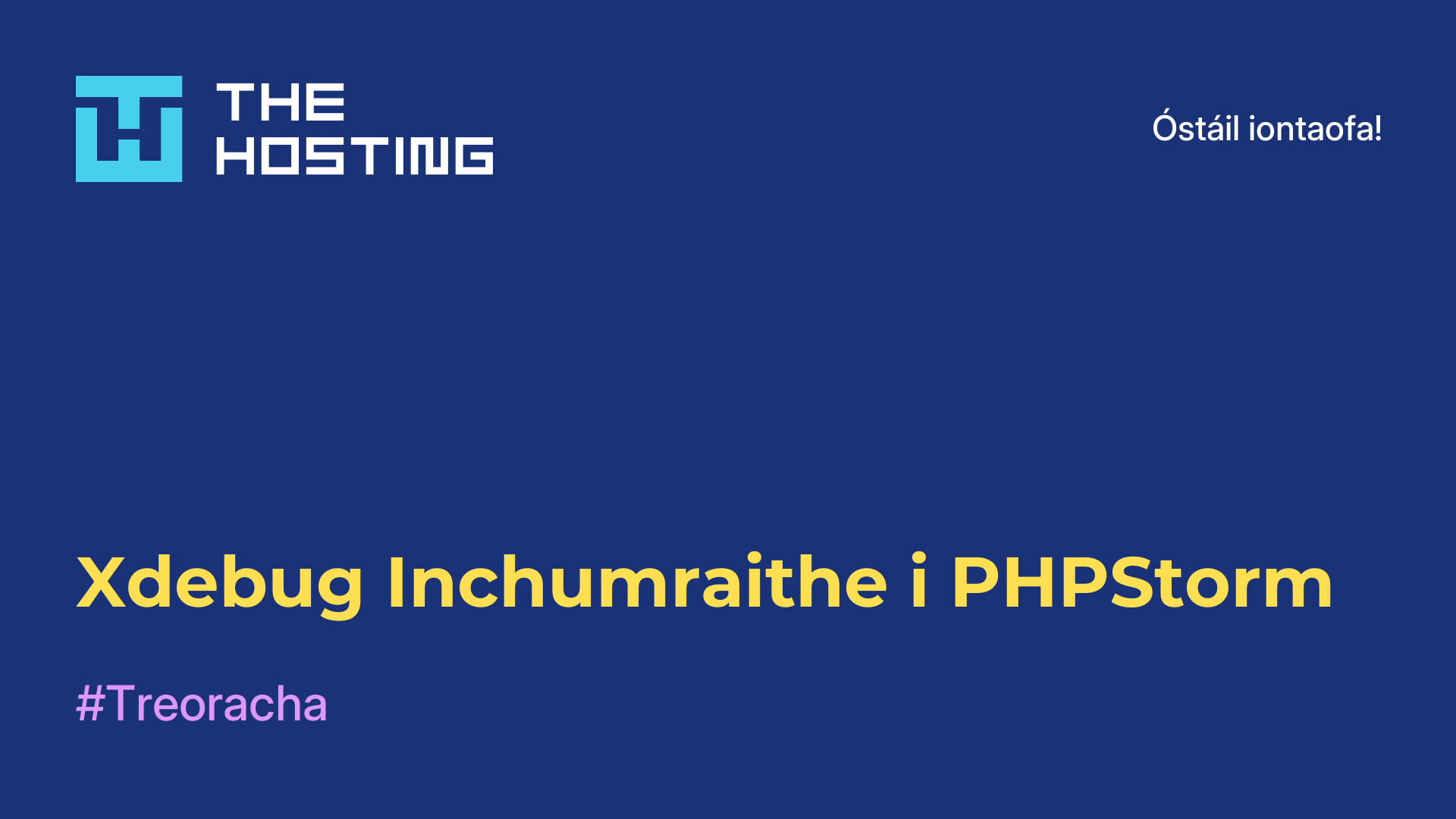 Xdebug Inchumraithe i PHPStorm