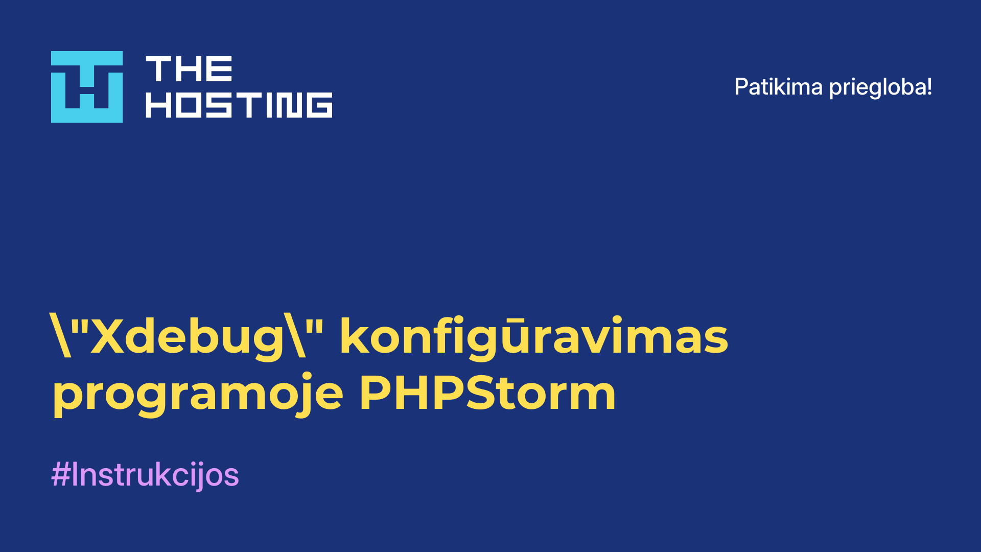 "Xdebug" konfigūravimas programoje PHPStorm