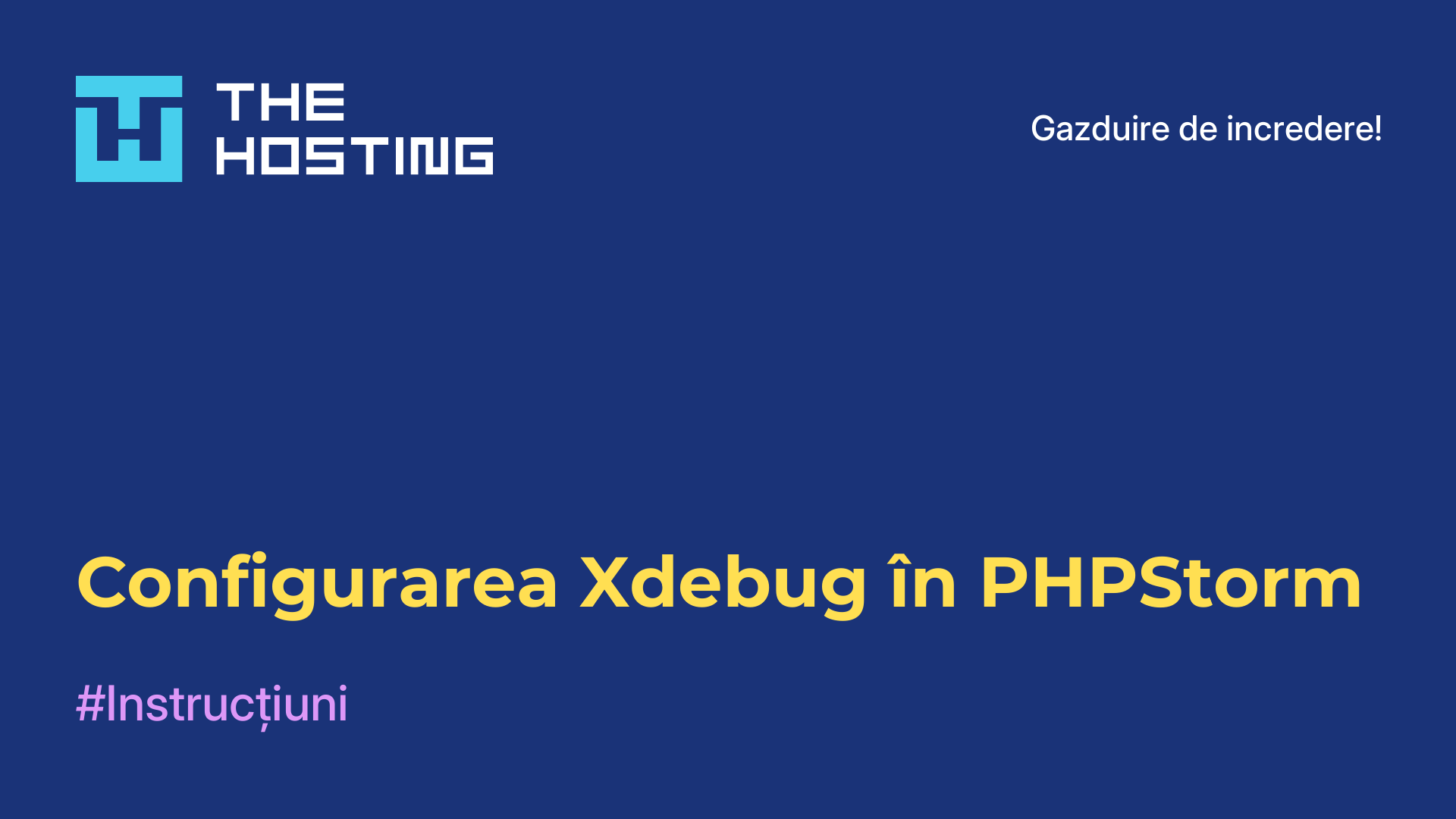 Configurarea Xdebug în PHPStorm