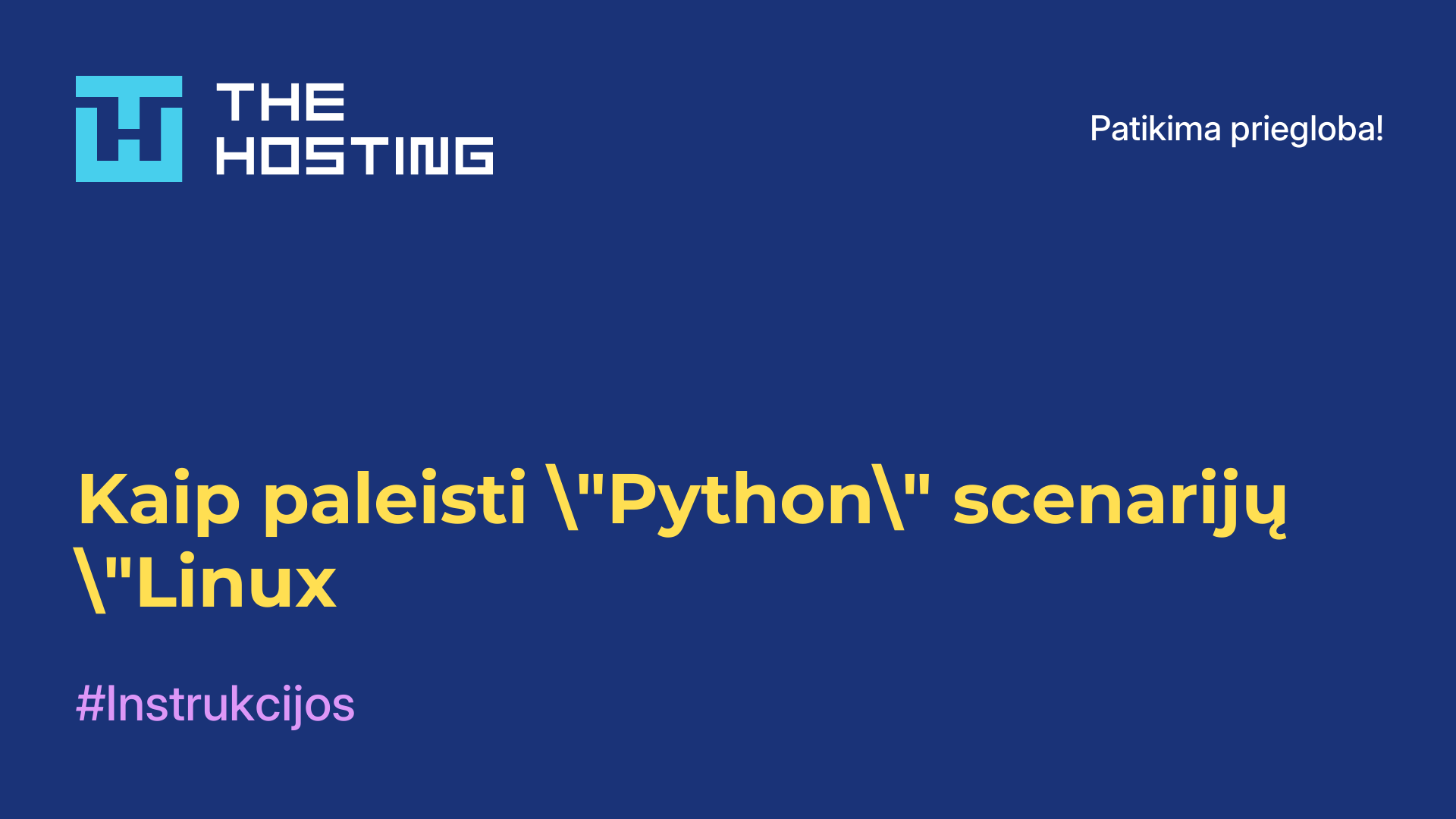 Kaip paleisti "Python" scenarijų "Linux