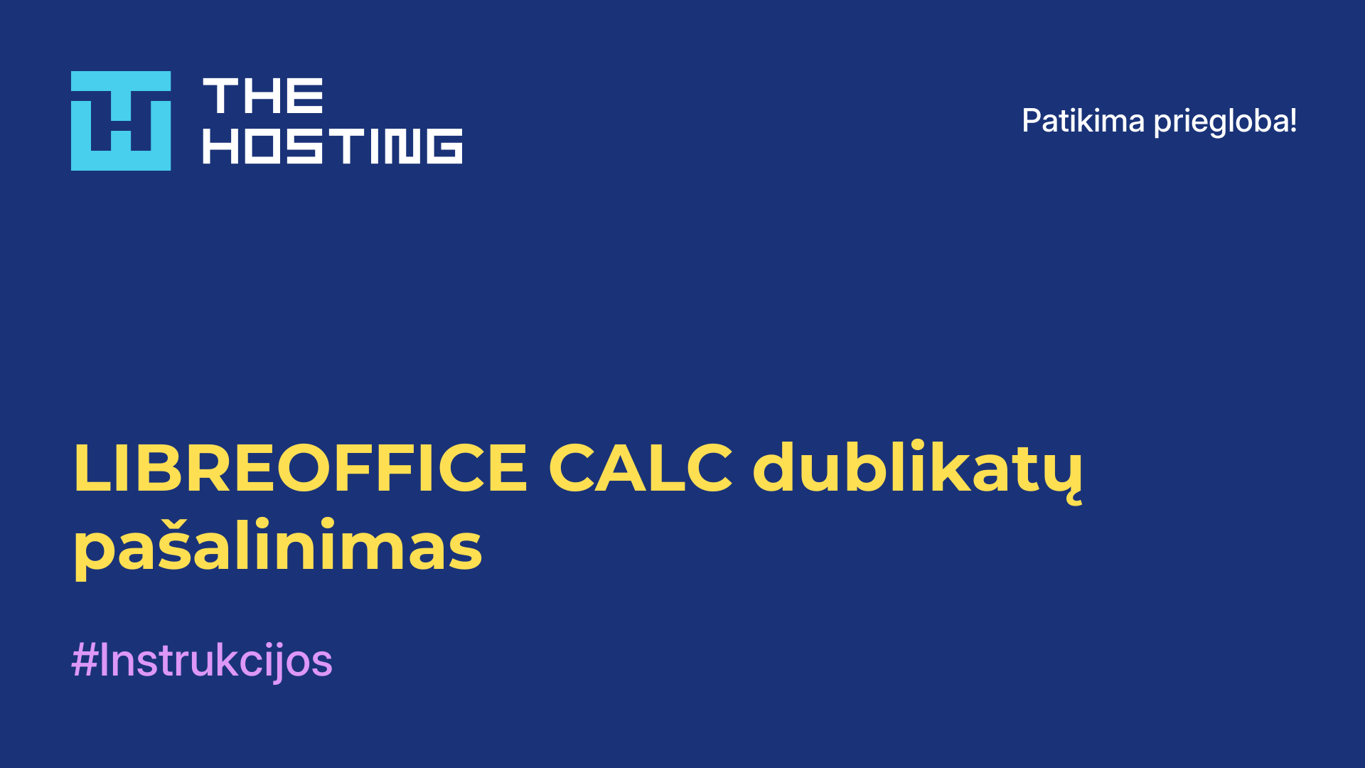 LIBREOFFICE CALC dublikatų pašalinimas