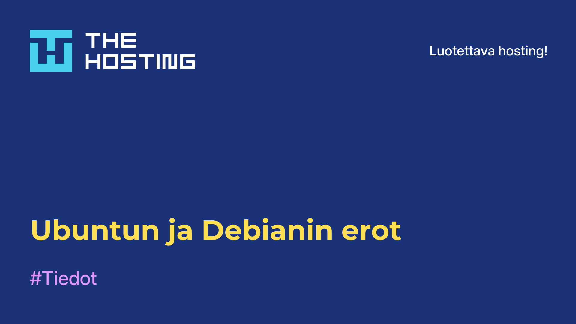 Ubuntun ja Debianin erot