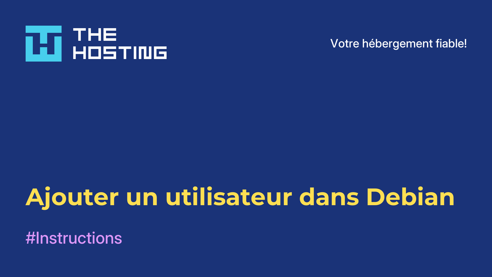 Ajouter un utilisateur dans Debian