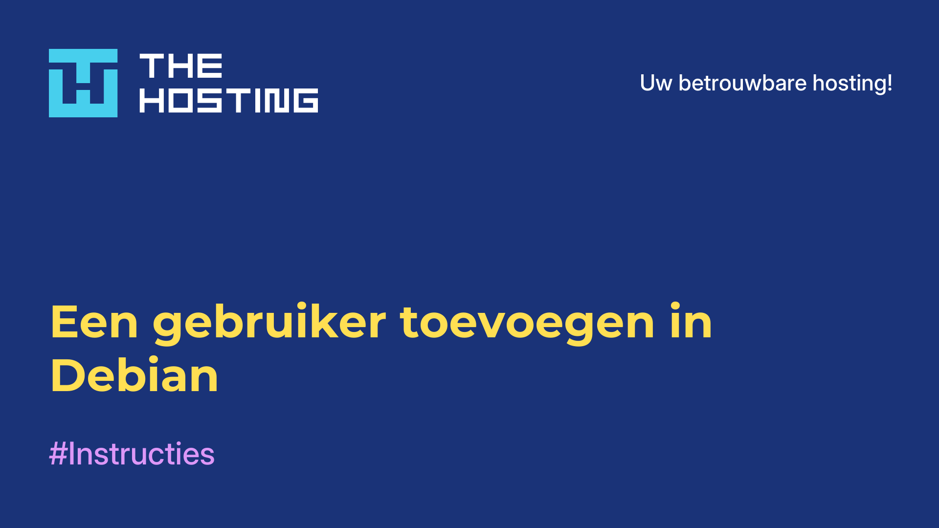 Een gebruiker toevoegen in Debian