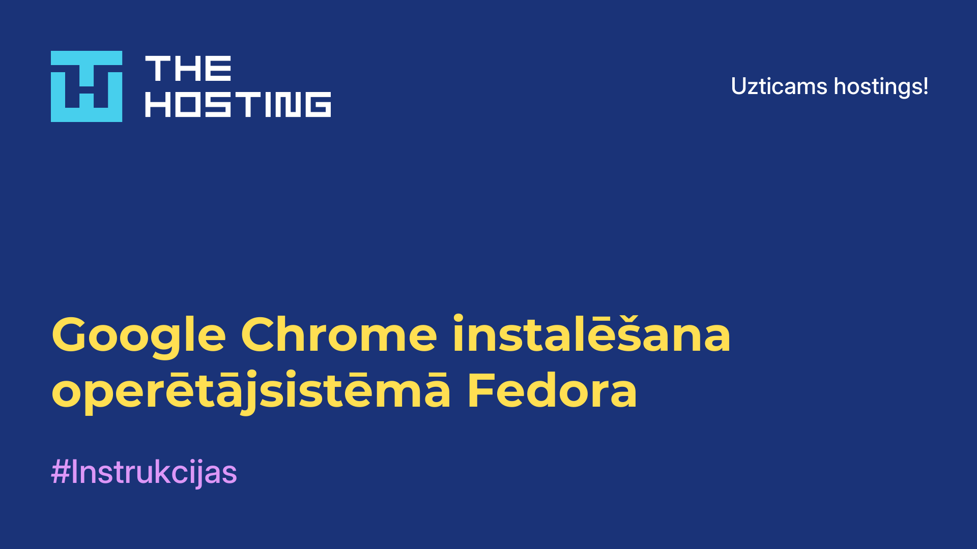 Google Chrome instalēšana operētājsistēmā Fedora