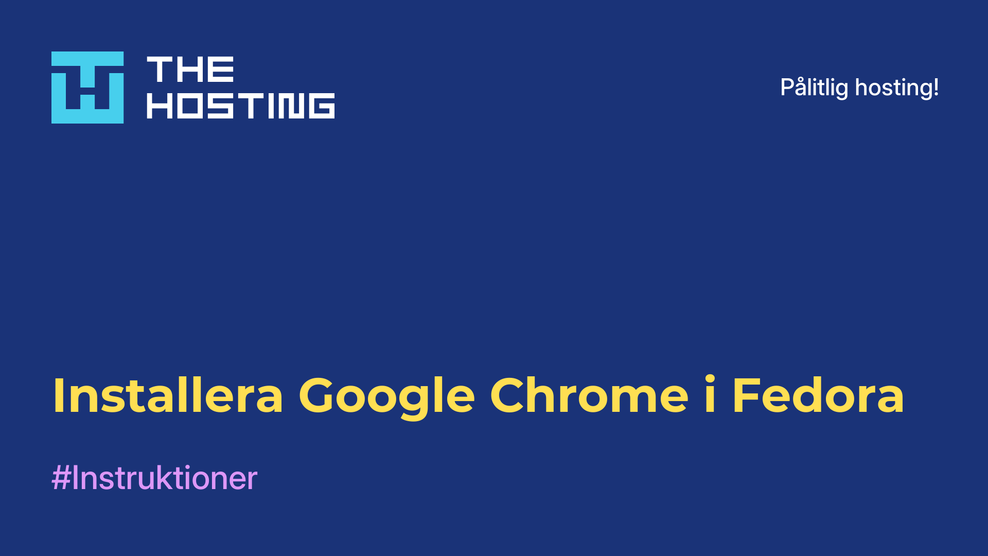 Installera Google Chrome i Fedora