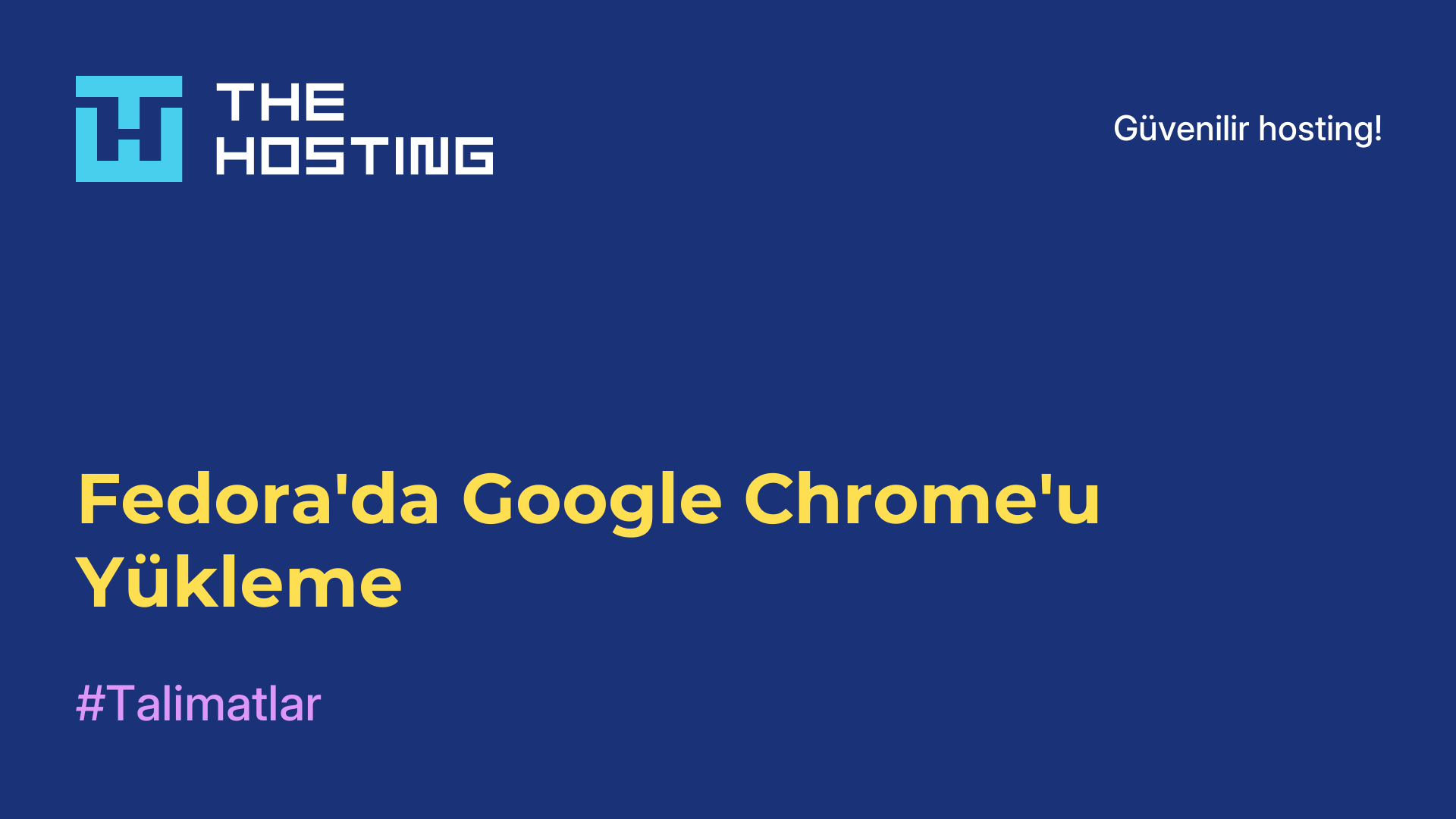 Fedora'da Google Chrome'u Yükleme