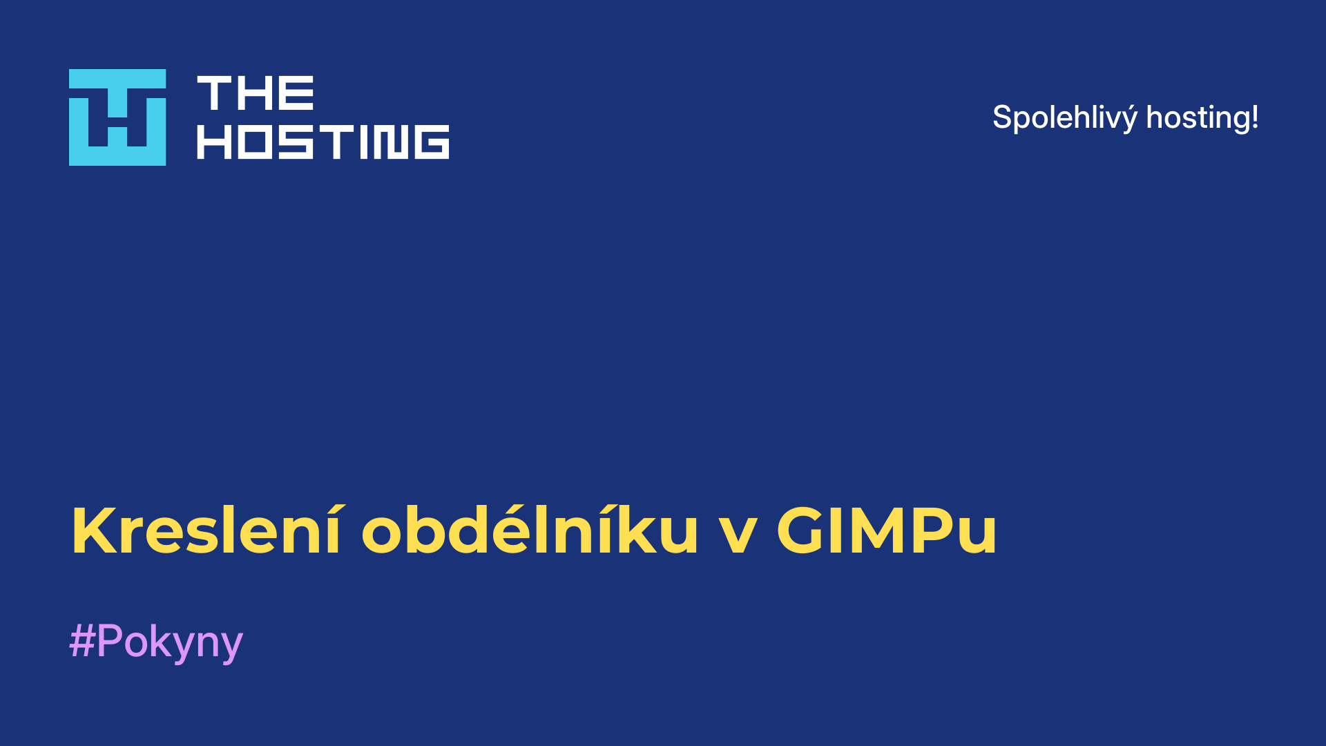 Kreslení obdélníku v GIMPu