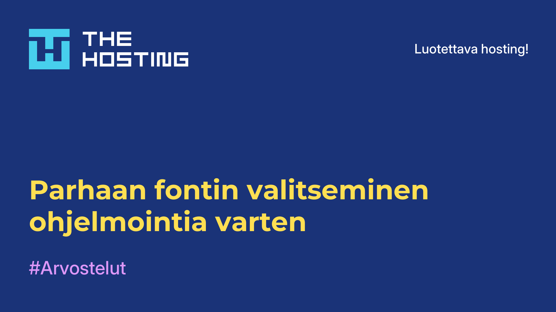Parhaan fontin valitseminen ohjelmointia varten