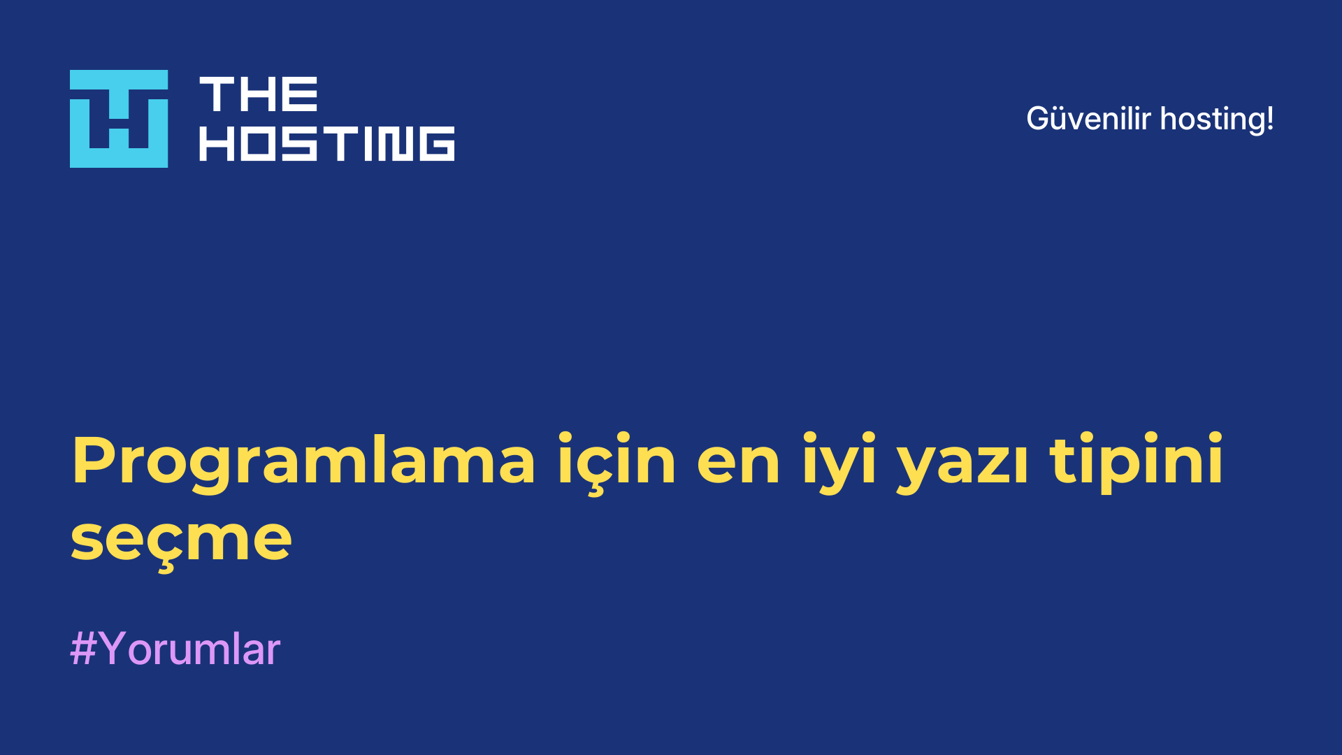 Programlama için en iyi yazı tipini seçme