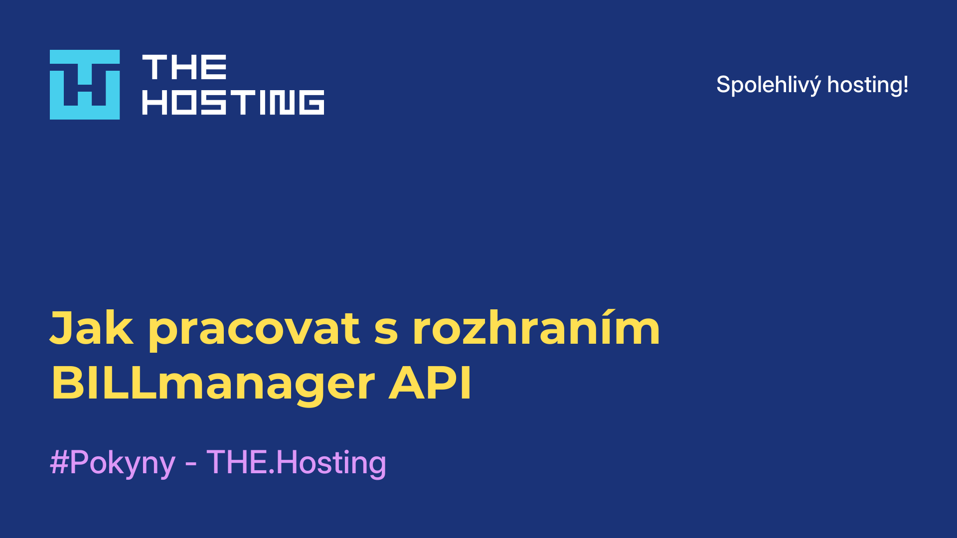 Jak pracovat s rozhraním BILLmanager API