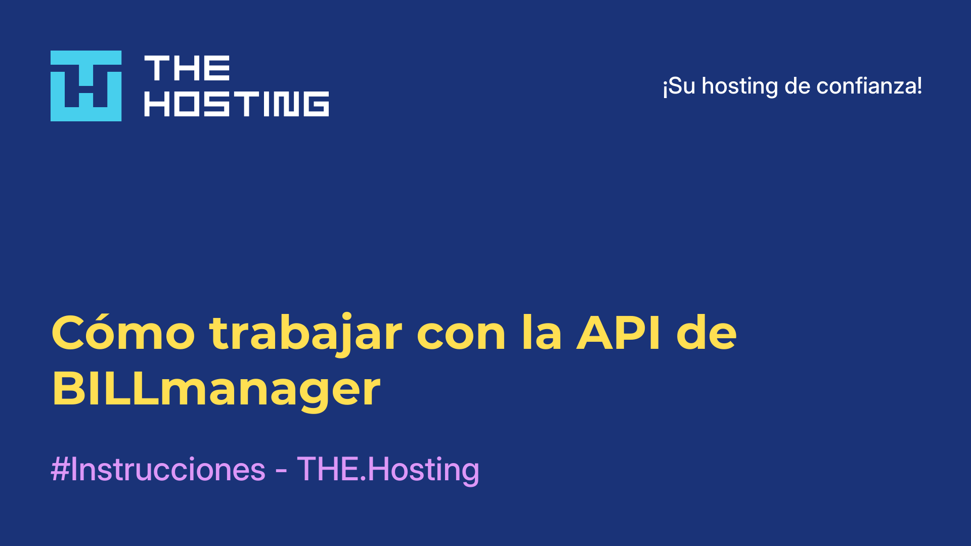 Cómo trabajar con la API de BILLmanager