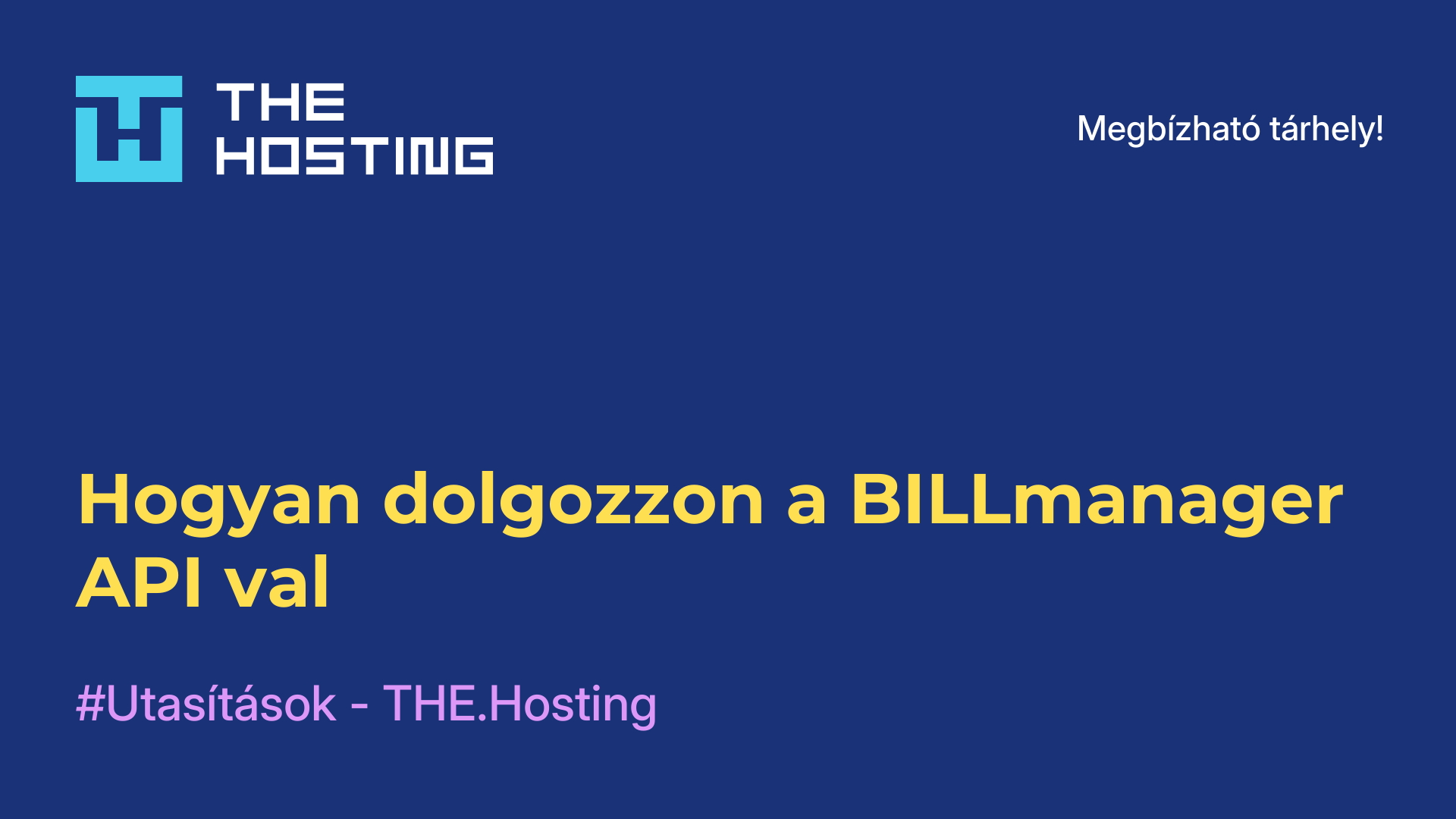 Hogyan dolgozzon a BILLmanager API-val