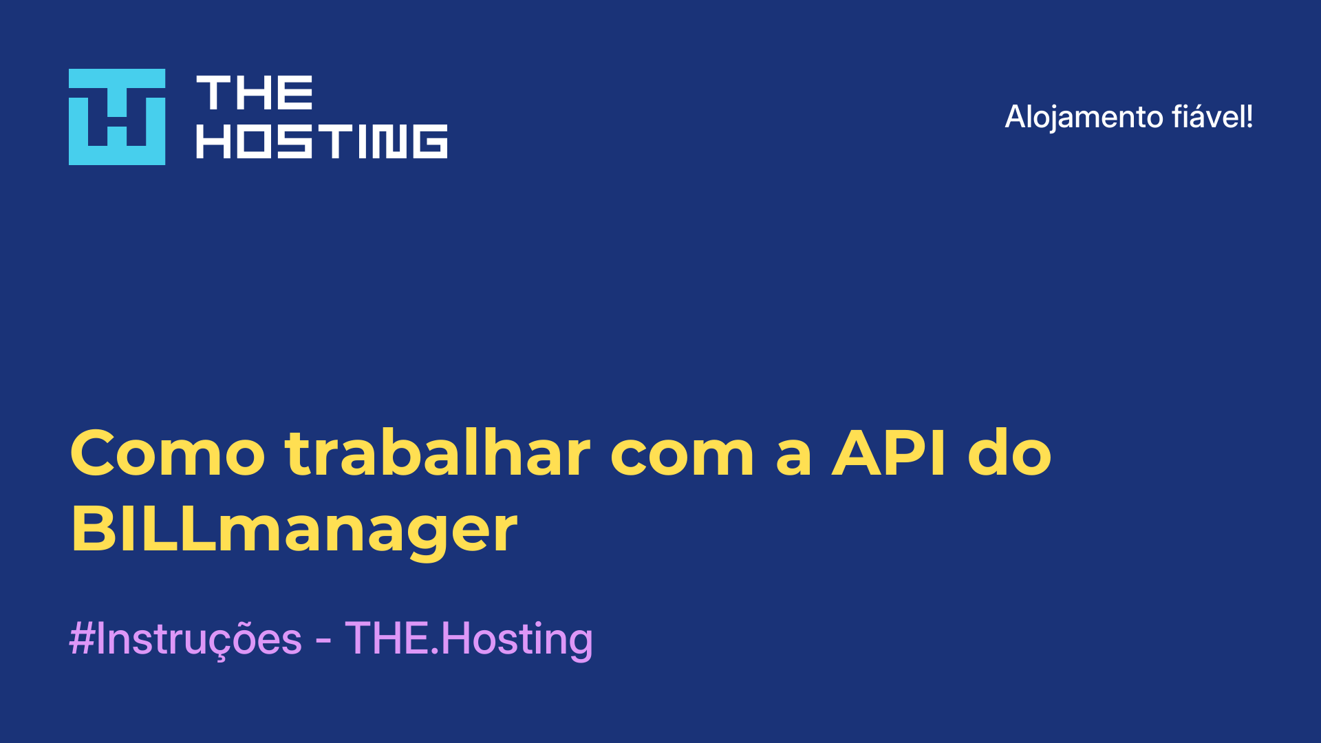 Como trabalhar com a API do BILLmanager