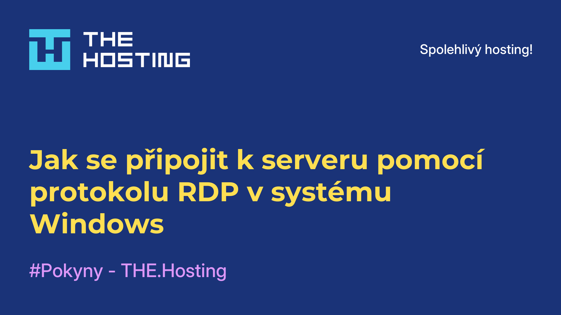 Jak se připojit k serveru pomocí protokolu RDP v systému Windows