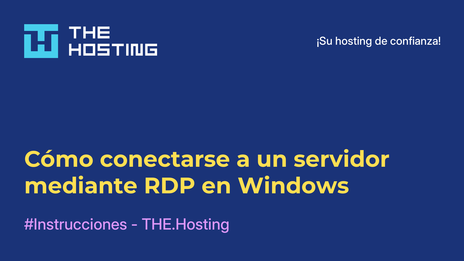 Cómo conectarse a un servidor mediante RDP en Windows