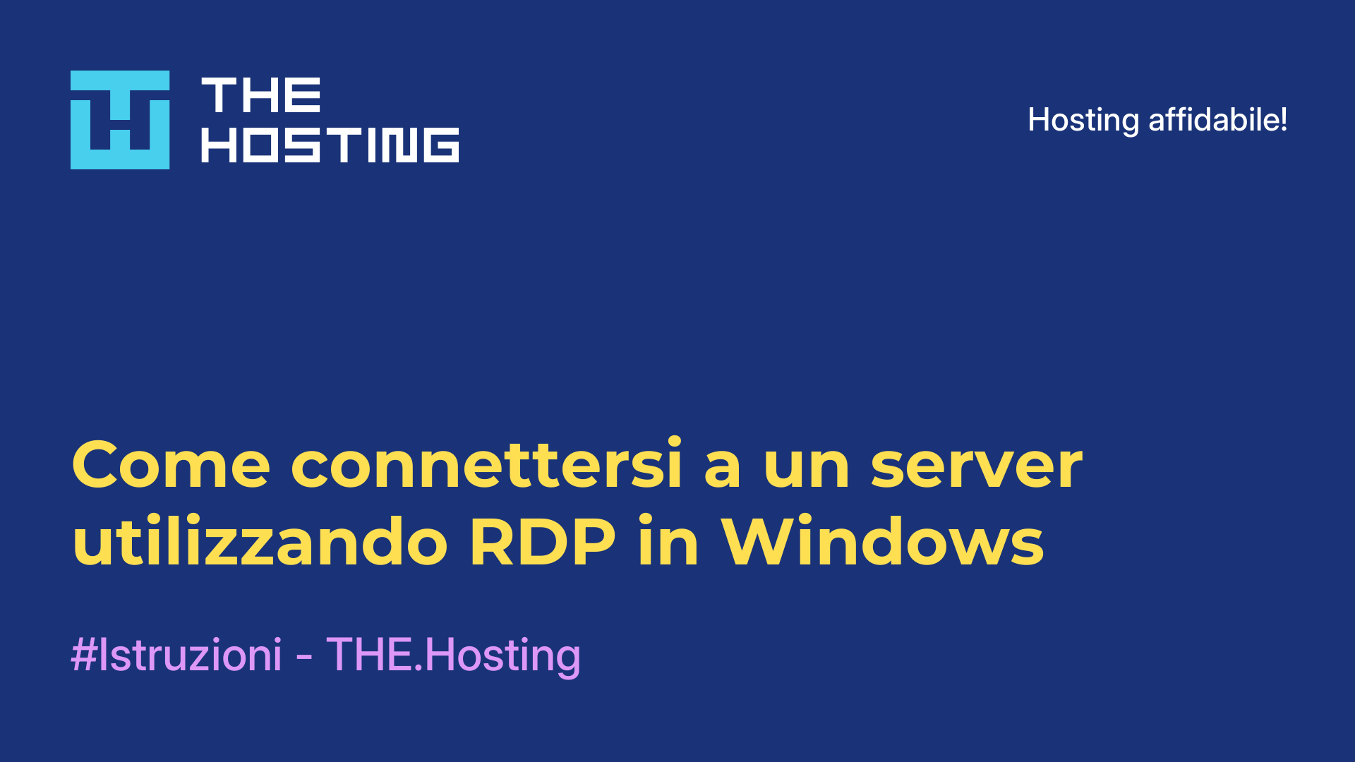 Come connettersi a un server utilizzando RDP in Windows
