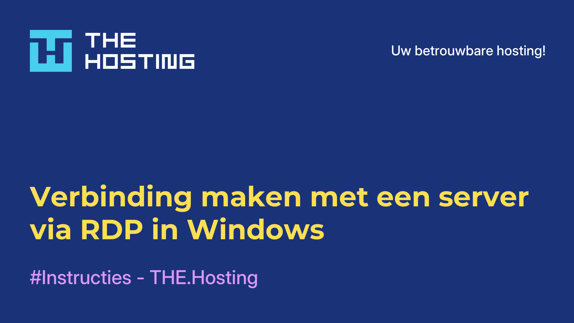 Verbinding maken met een server via RDP in Windows