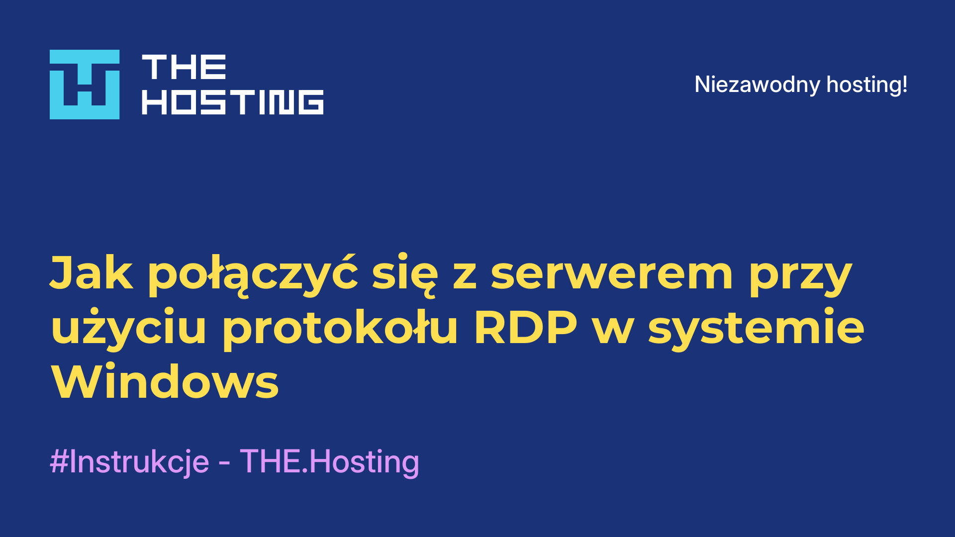 Jak połączyć się z serwerem przy użyciu protokołu RDP w systemie Windows
