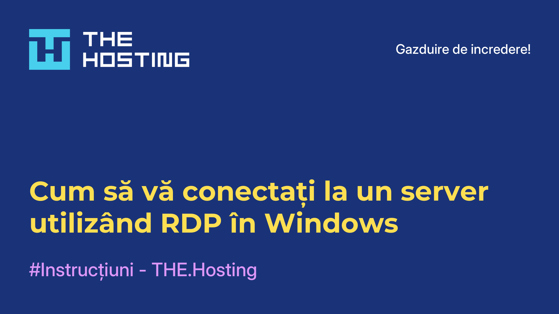 Cum să vă conectați la un server utilizând RDP în Windows