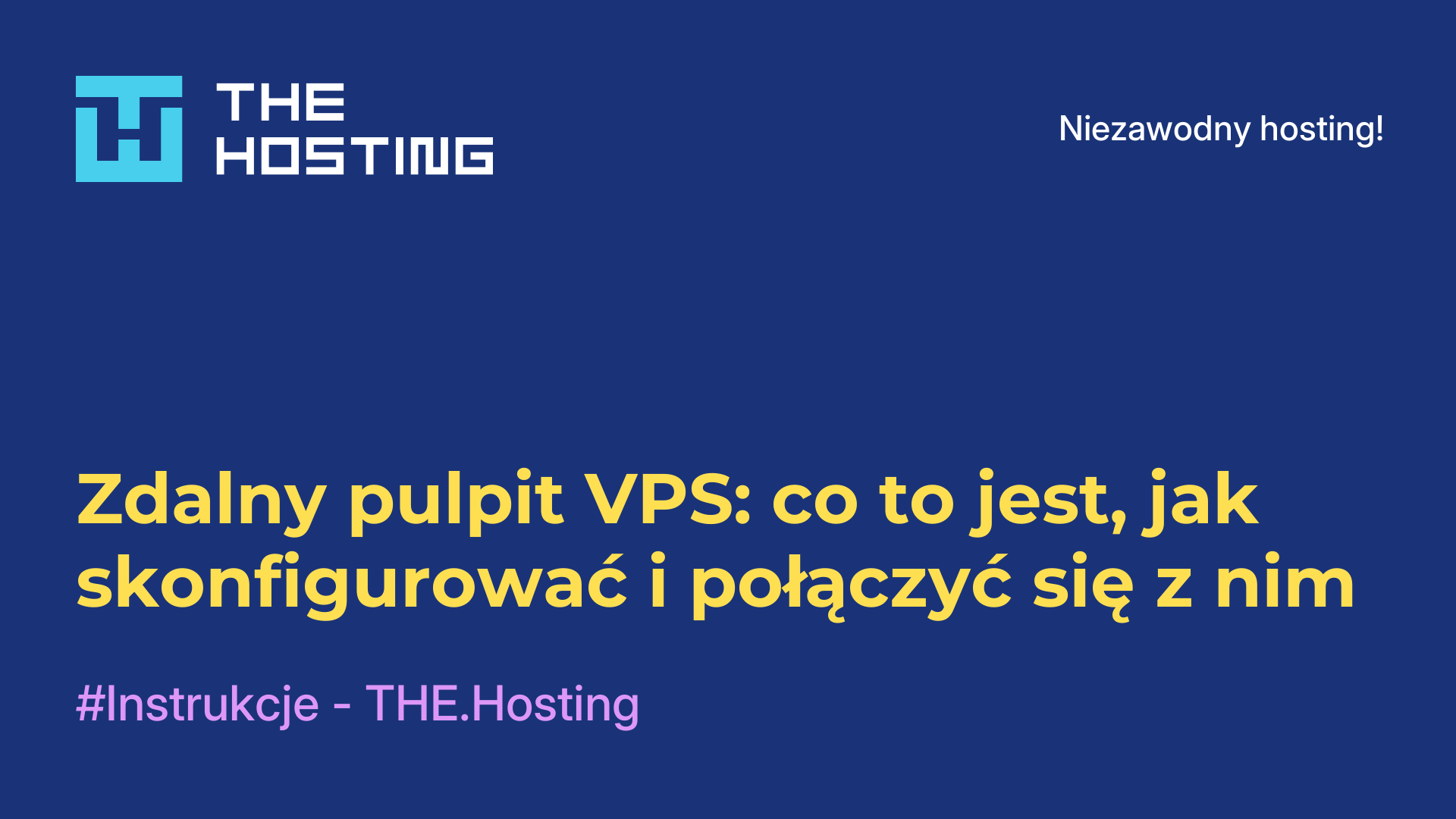 Zdalny pulpit VPS: co to jest, jak skonfigurować i połączyć się z nim