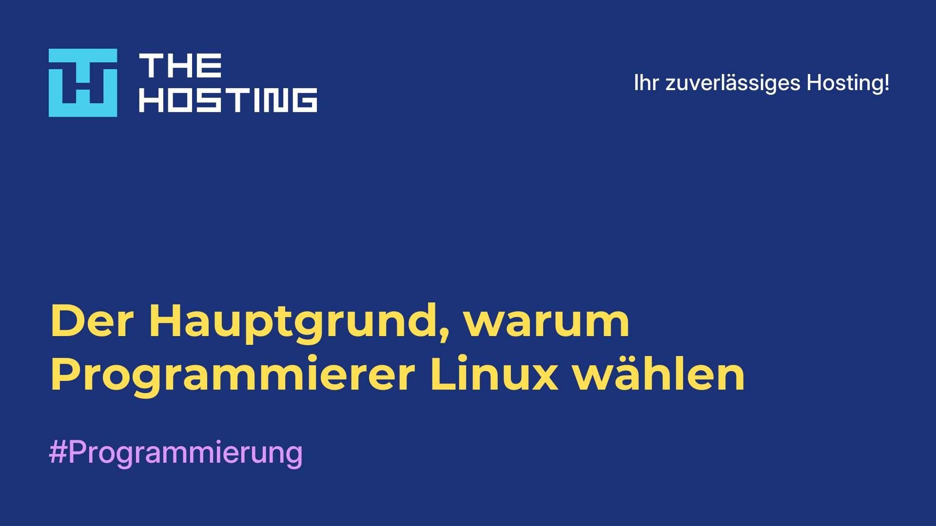 Der Hauptgrund, warum Programmierer Linux wählen