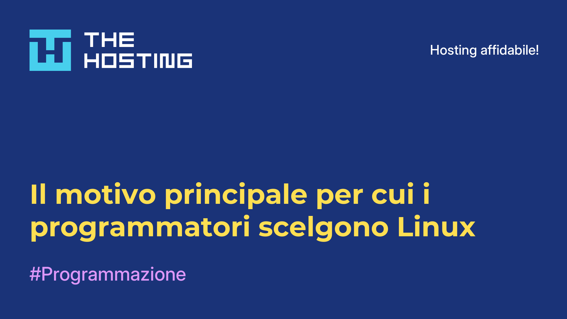 Il motivo principale per cui i programmatori scelgono Linux