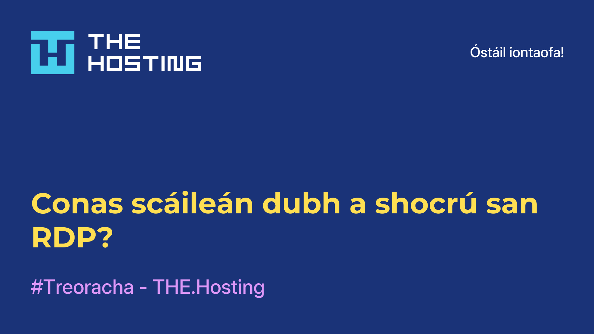 Conas scáileán dubh a shocrú san RDP?