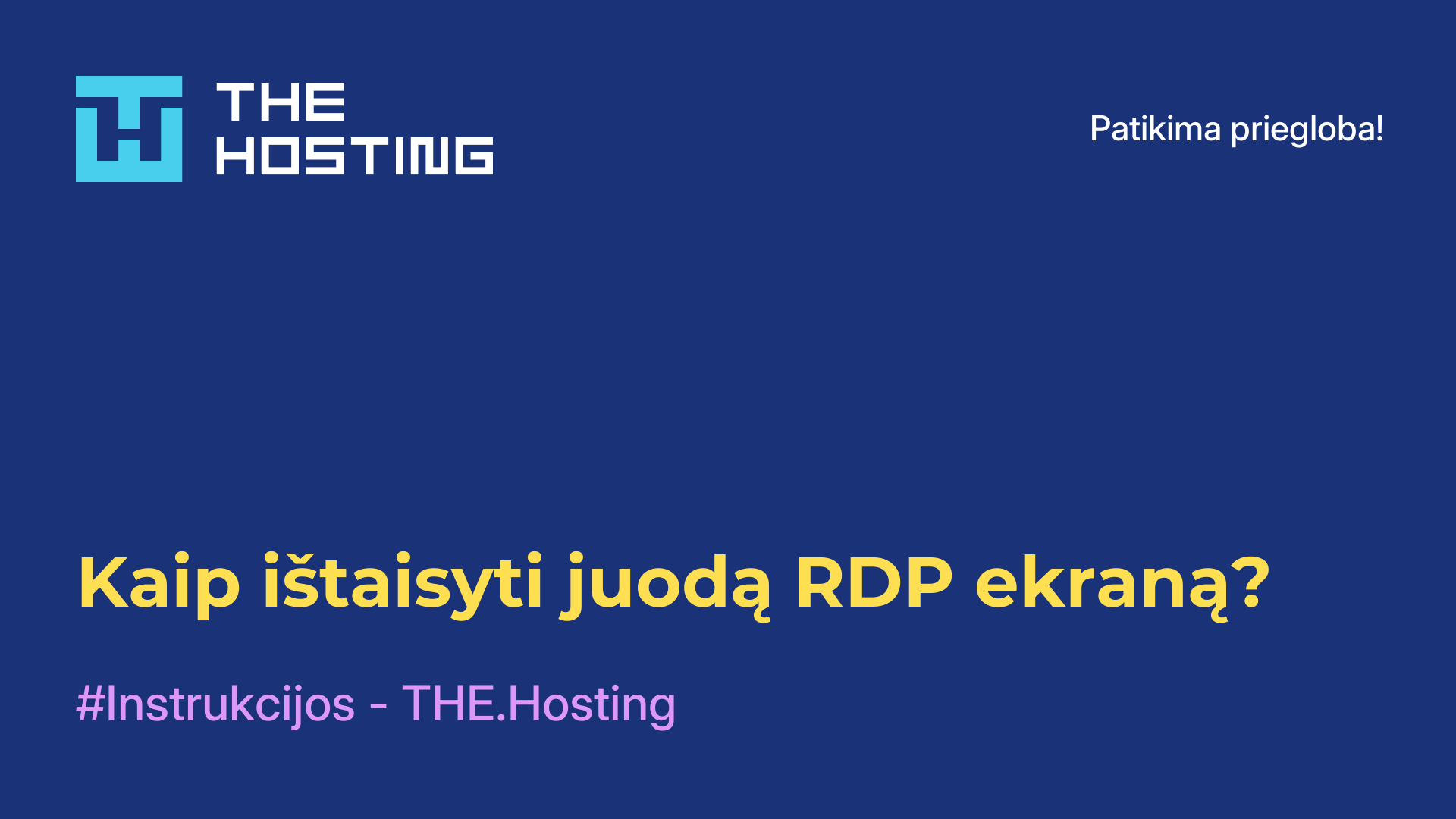 Kaip ištaisyti juodą RDP ekraną?
