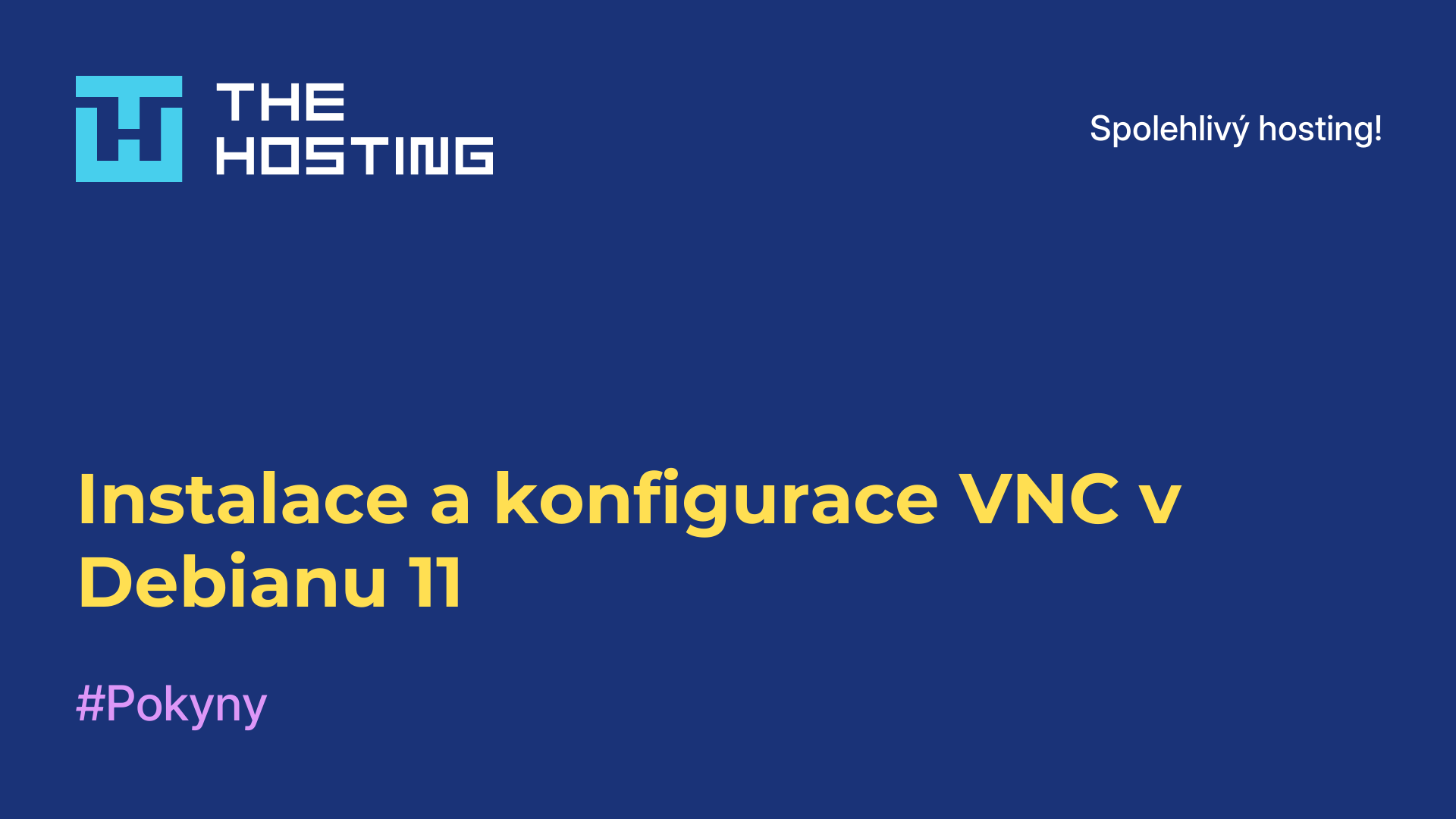 Instalace a konfigurace VNC v Debianu 11