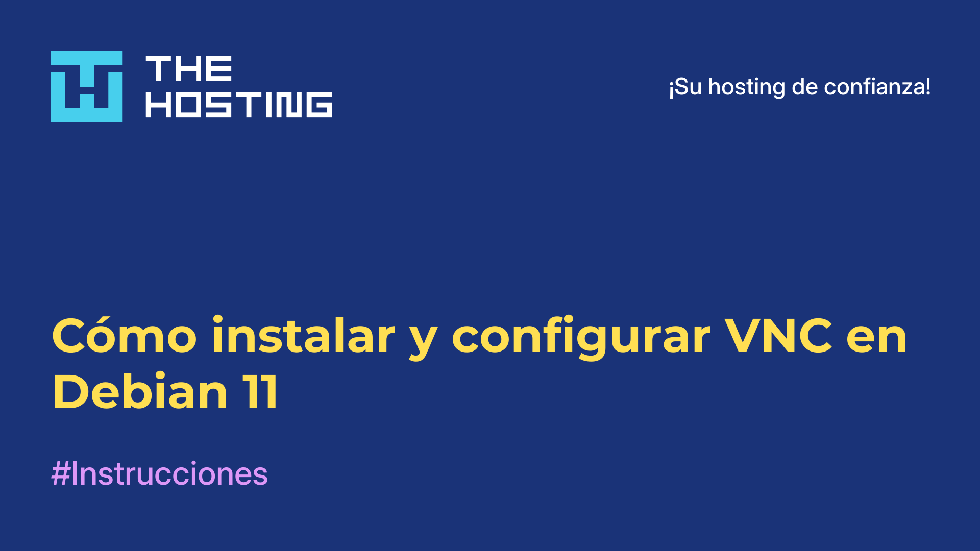 Cómo instalar y configurar VNC en Debian 11