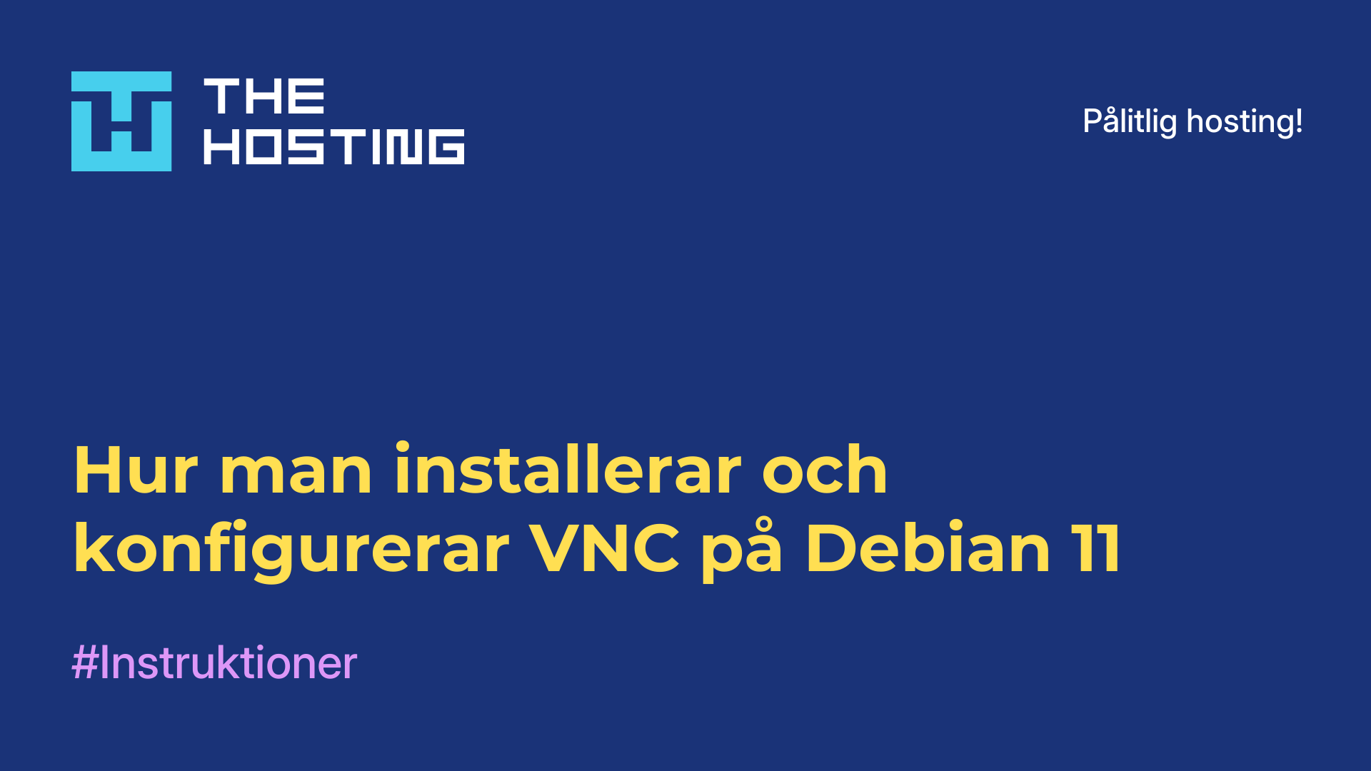 Hur man installerar och konfigurerar VNC på Debian 11