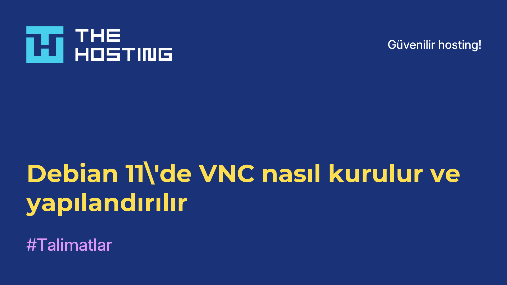 Debian 11'de VNC nasıl kurulur ve yapılandırılır
