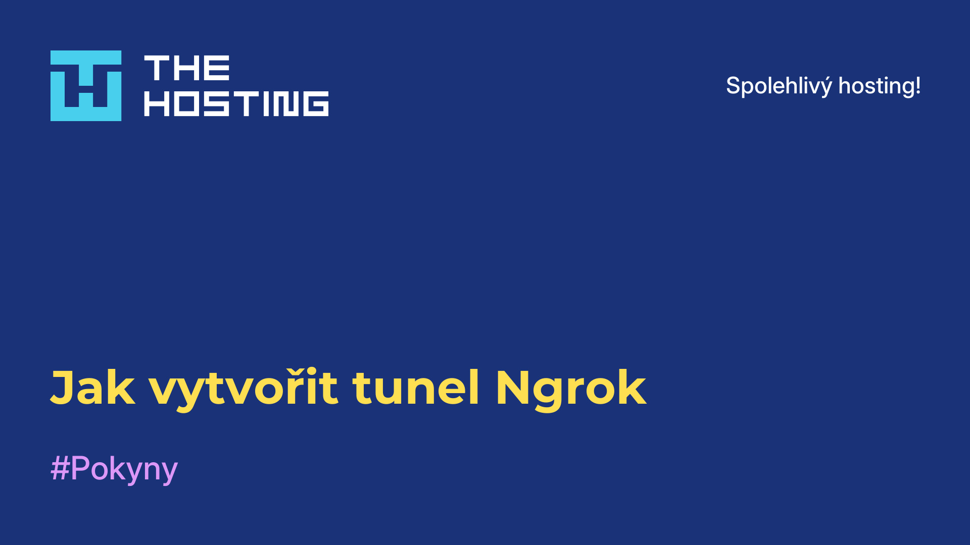 Jak vytvořit tunel Ngrok