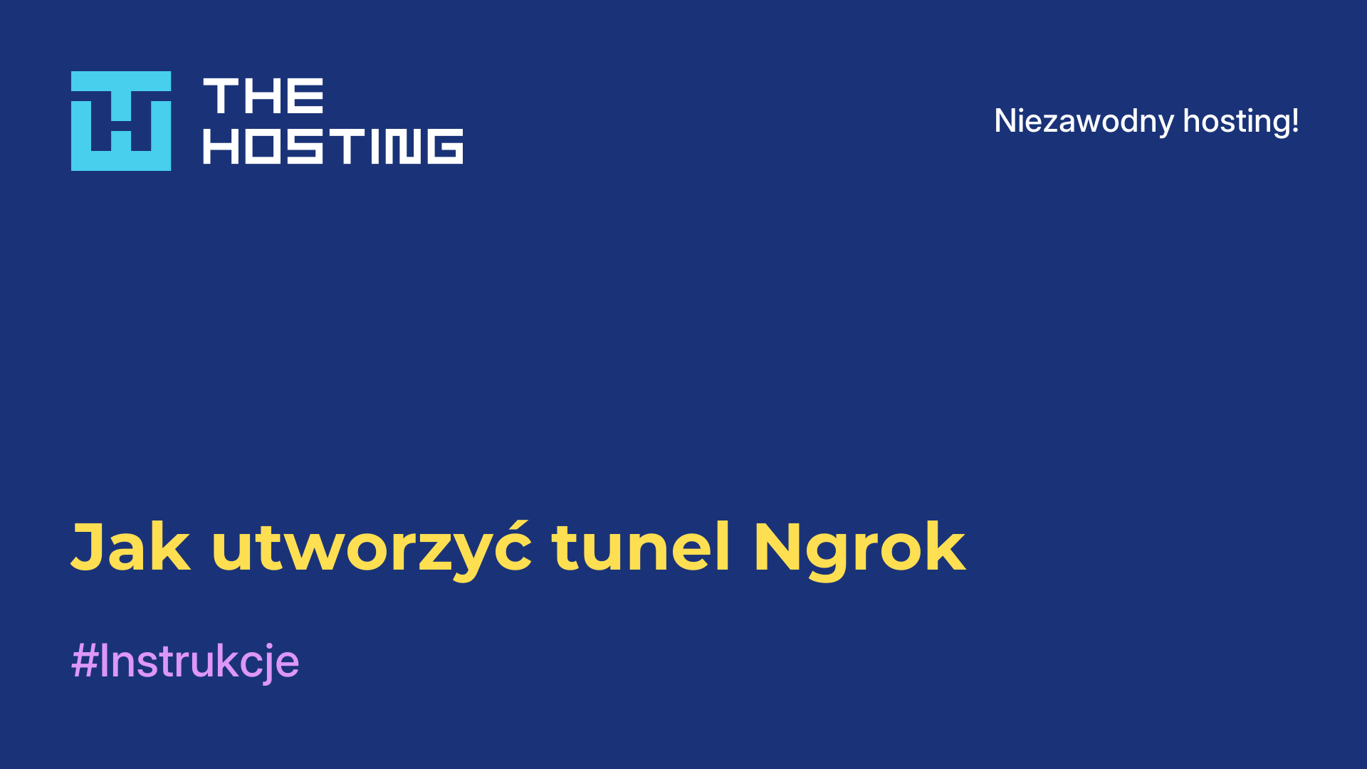 Jak utworzyć tunel Ngrok