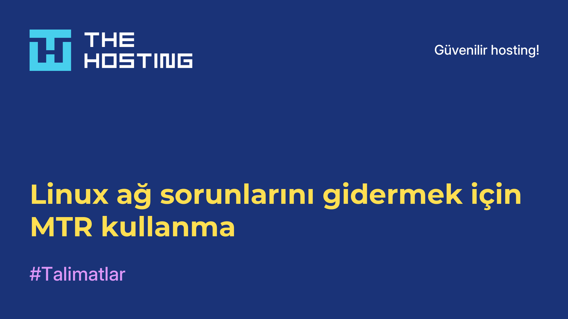Linux ağ sorunlarını gidermek için MTR kullanma