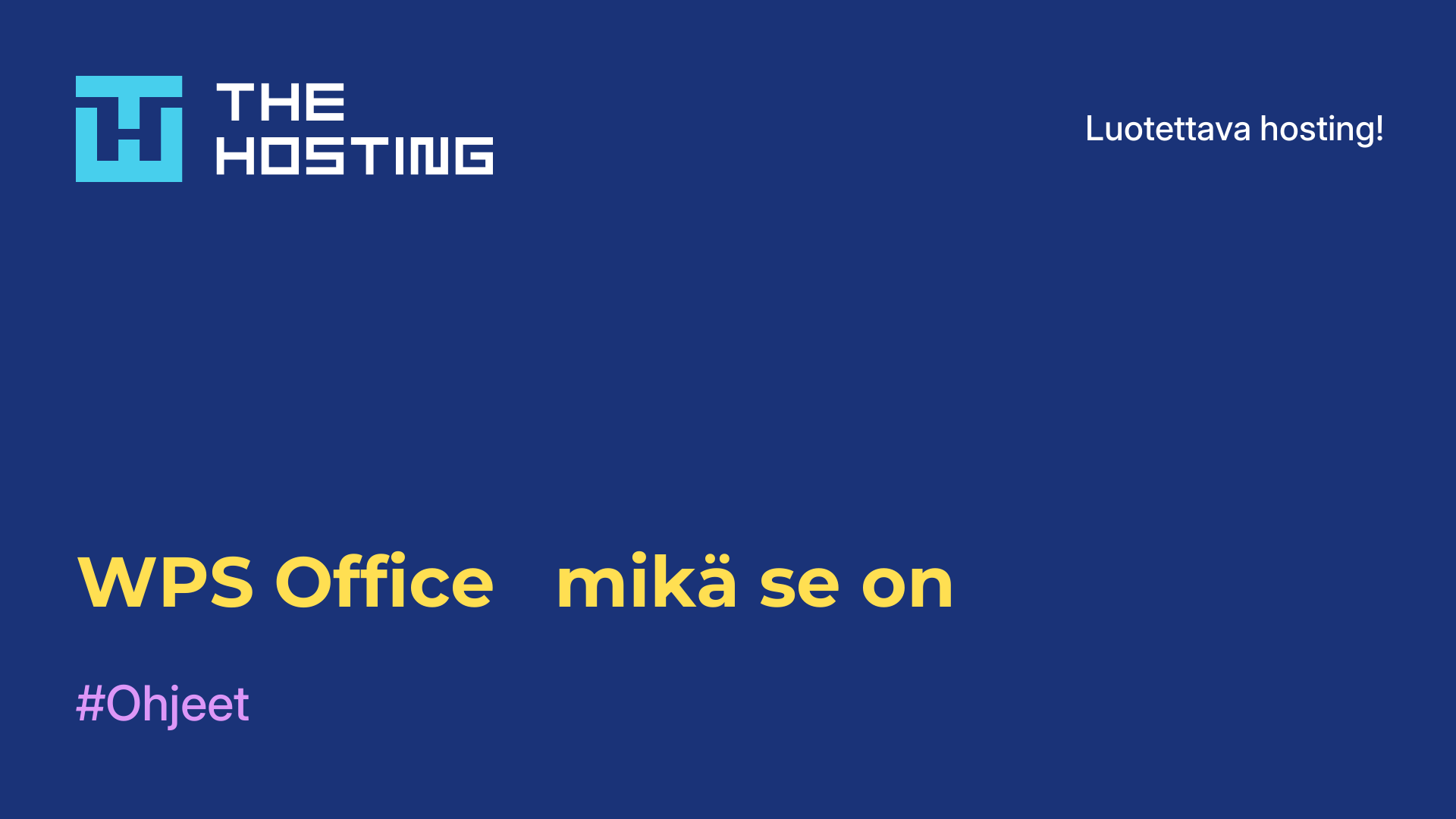 WPS Office - mikä se on