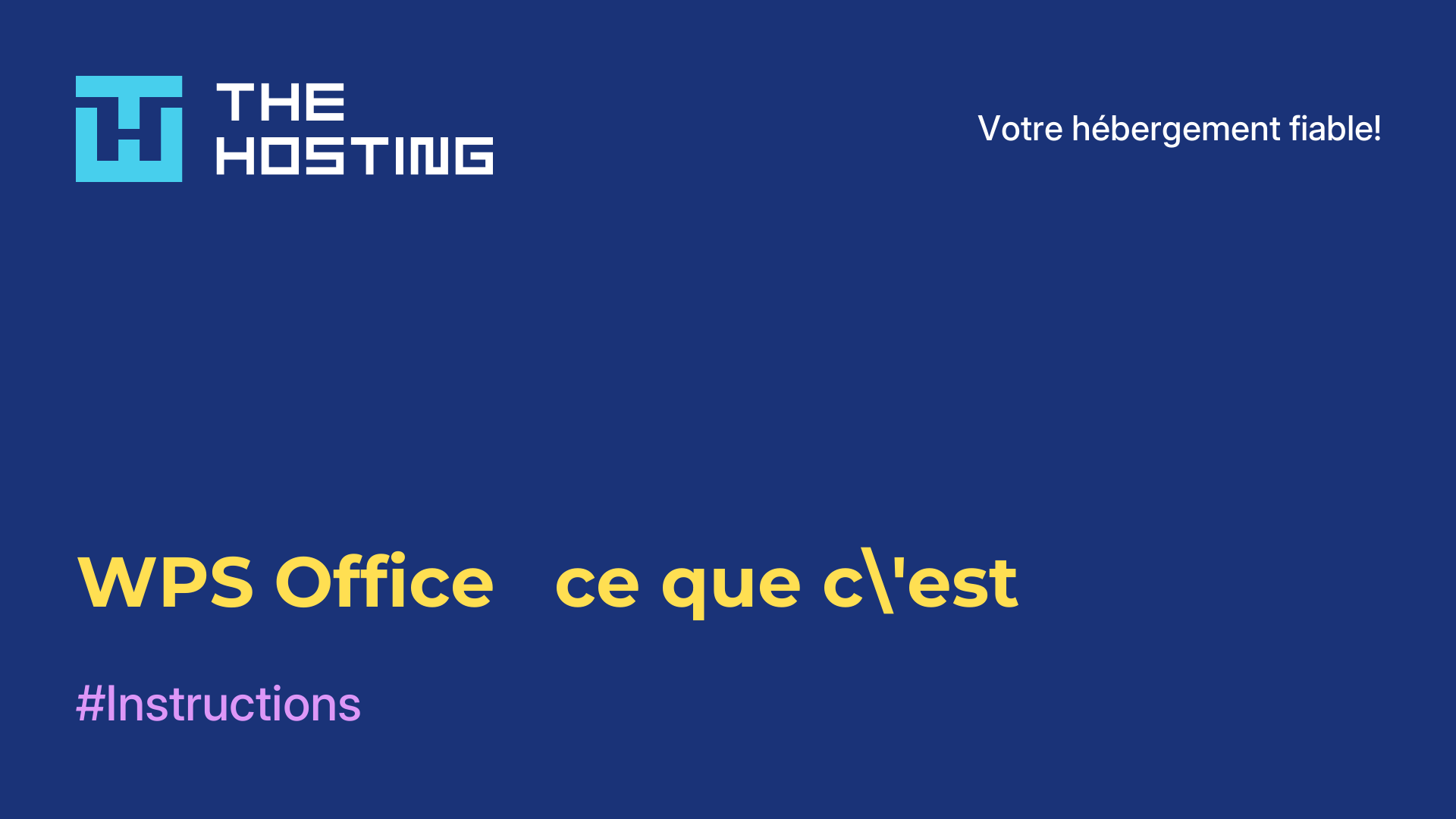 WPS Office - ce que c'est
