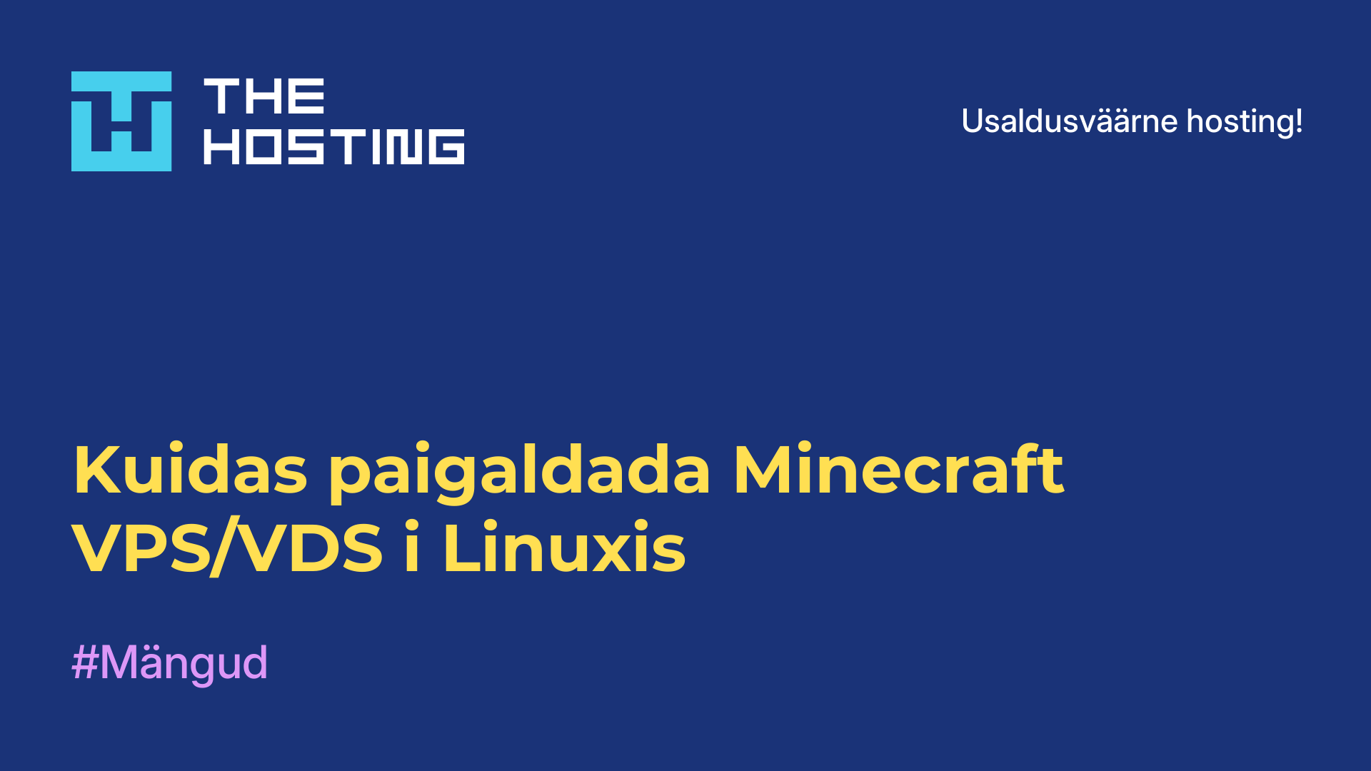 Kuidas paigaldada Minecraft VPS/VDS-i Linuxis