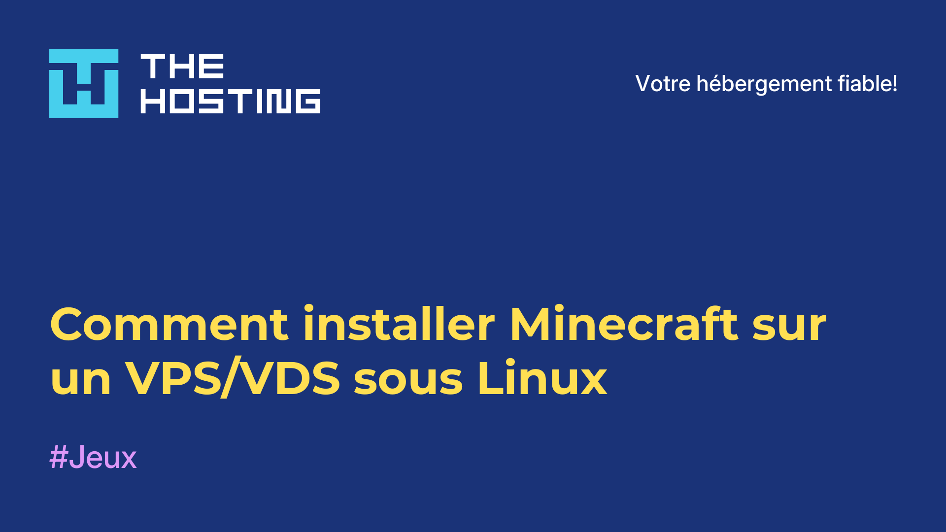 Comment installer Minecraft sur un VPS/VDS sous Linux