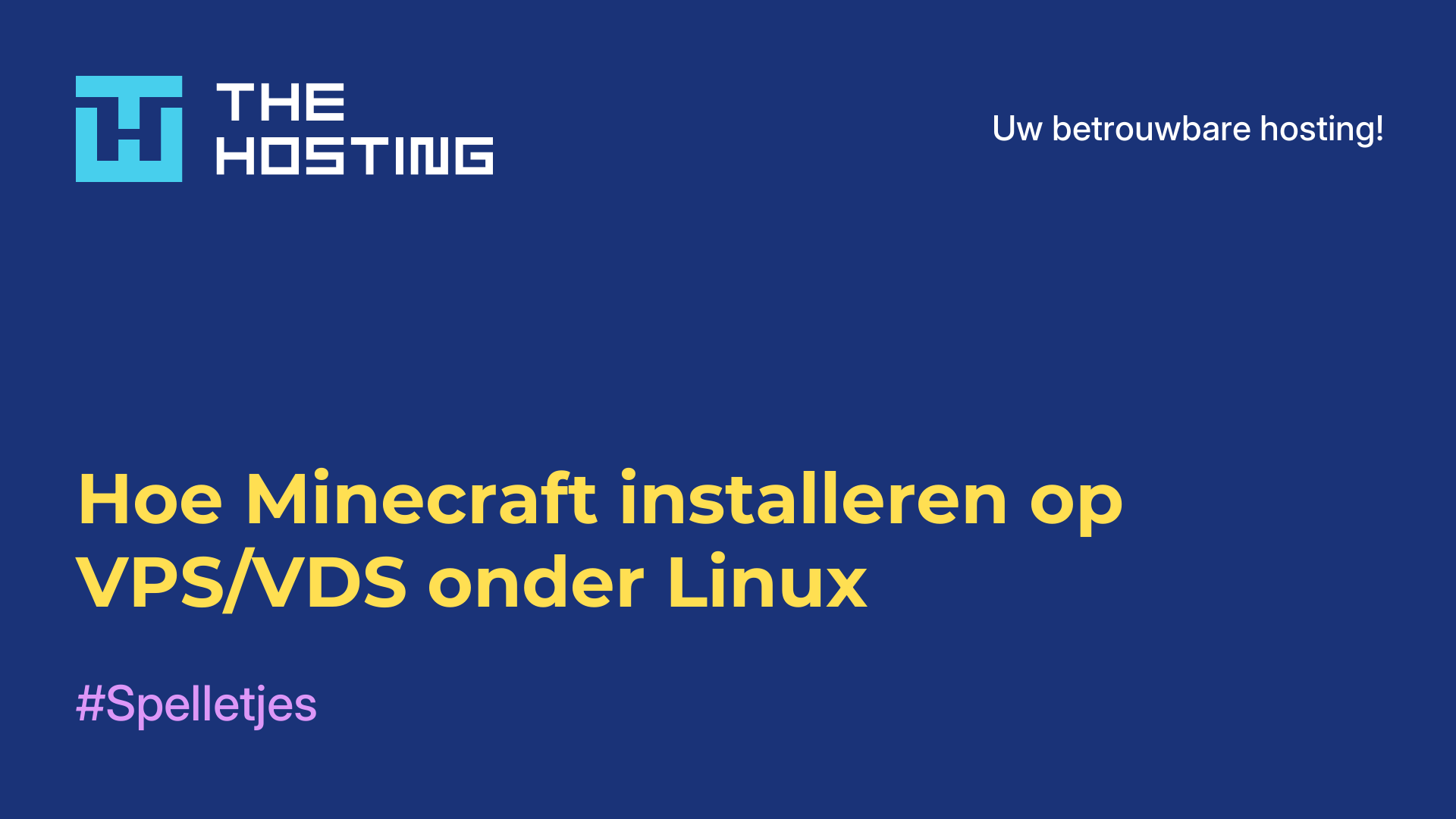 Hoe Minecraft installeren op VPS/VDS onder Linux