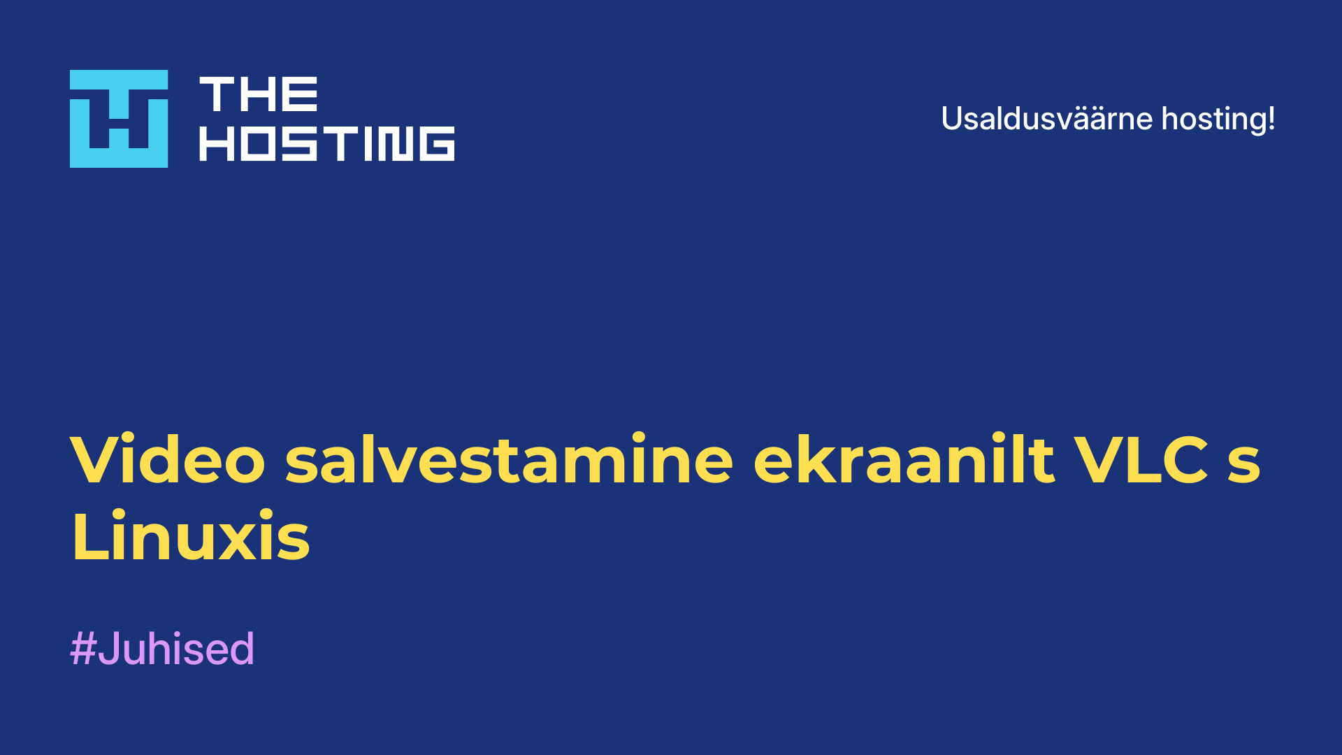 Video salvestamine ekraanilt VLC-s Linuxis