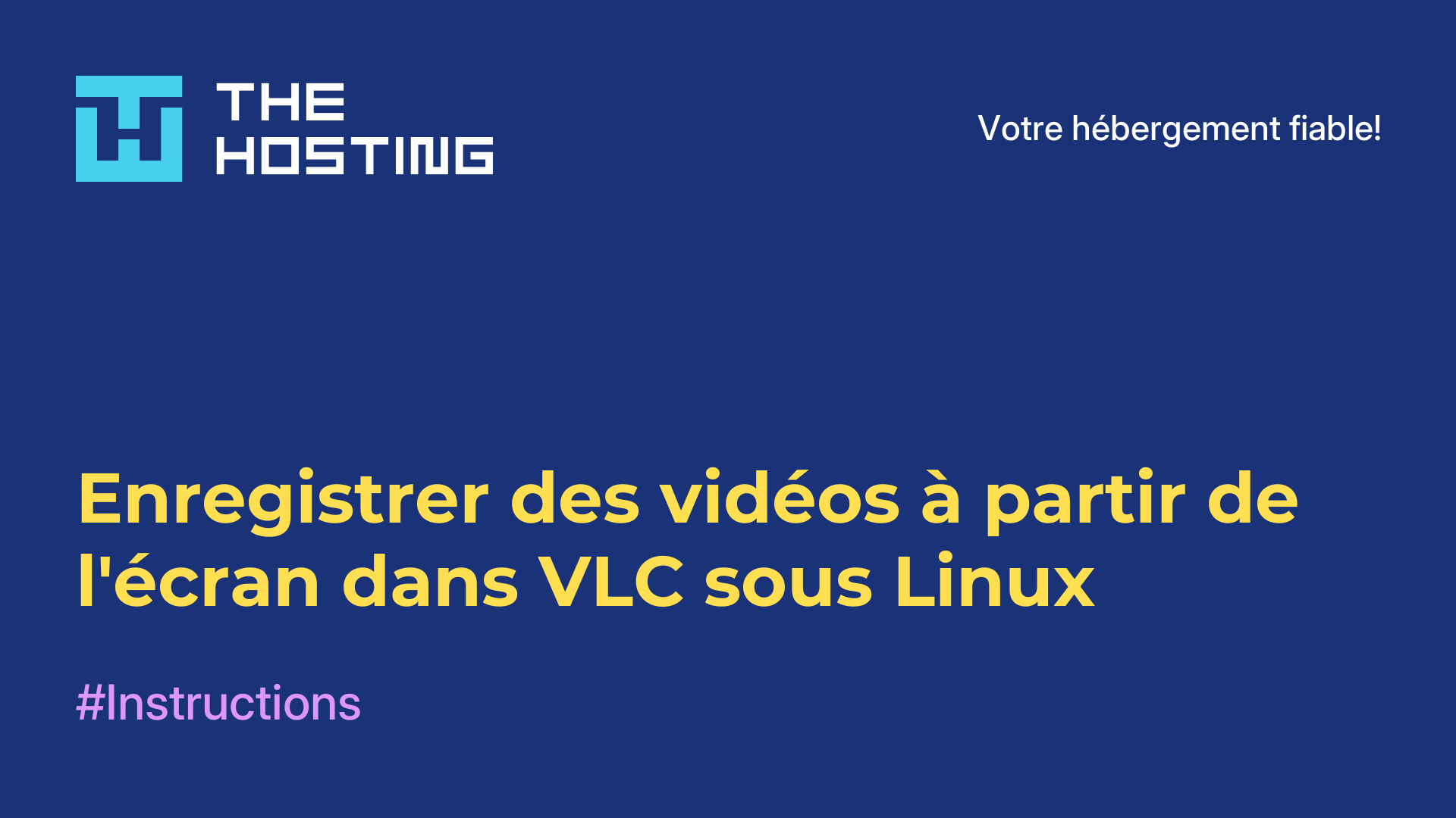 Enregistrer des vidéos à partir de l'écran dans VLC sous Linux