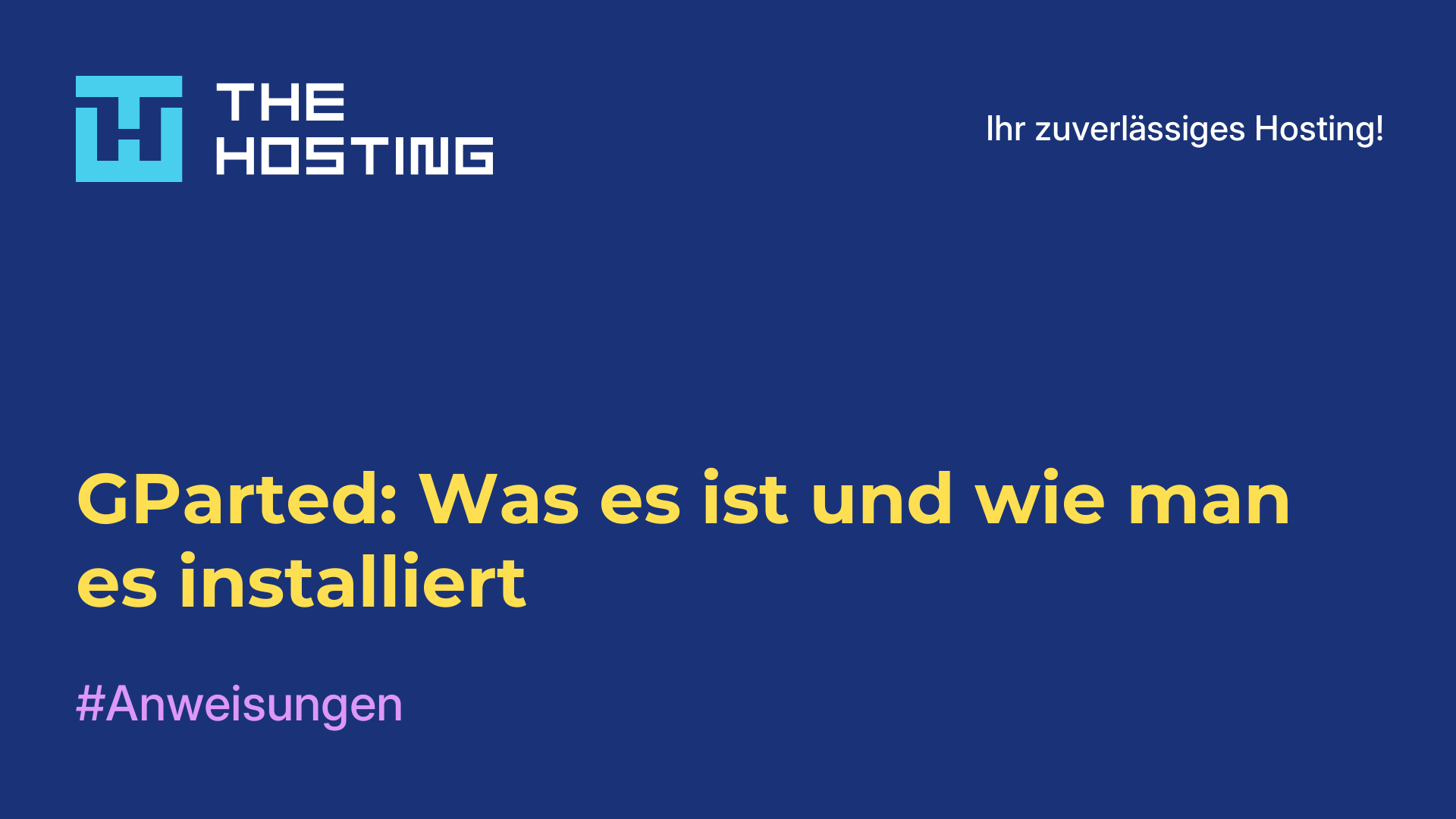 GParted: Was es ist und wie man es installiert