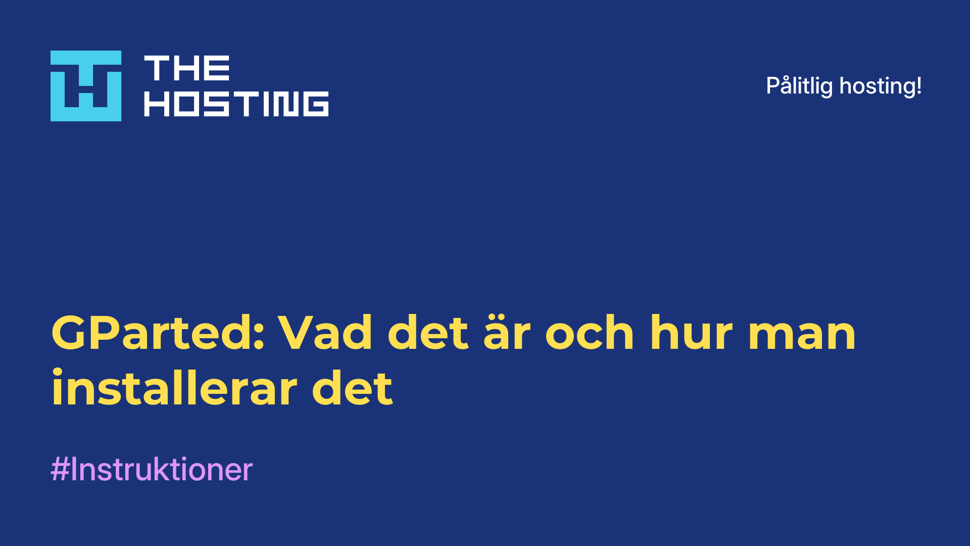 GParted: Vad det är och hur man installerar det