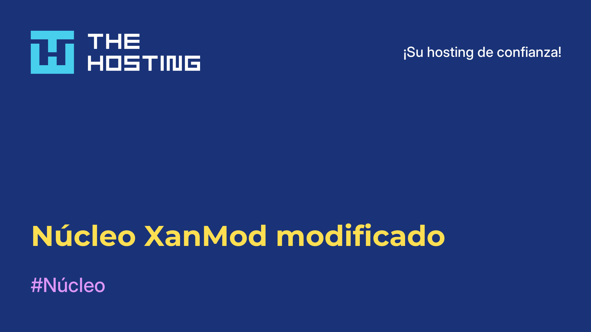 Núcleo XanMod modificado