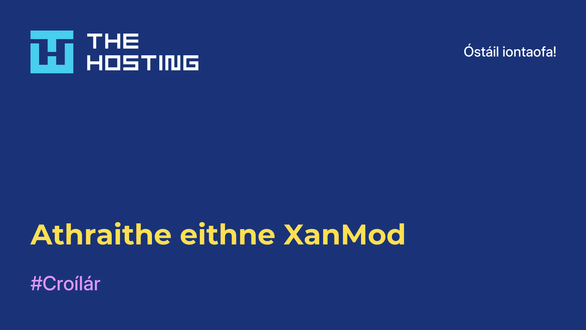 Athraithe eithne XanMod