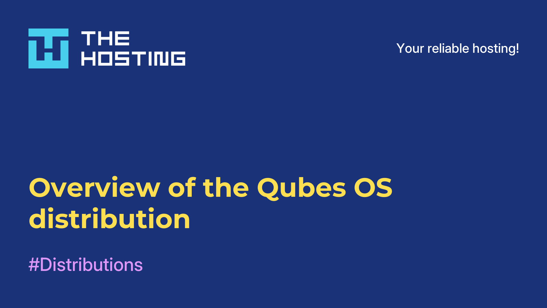 Overview of the Qubes OS distribution