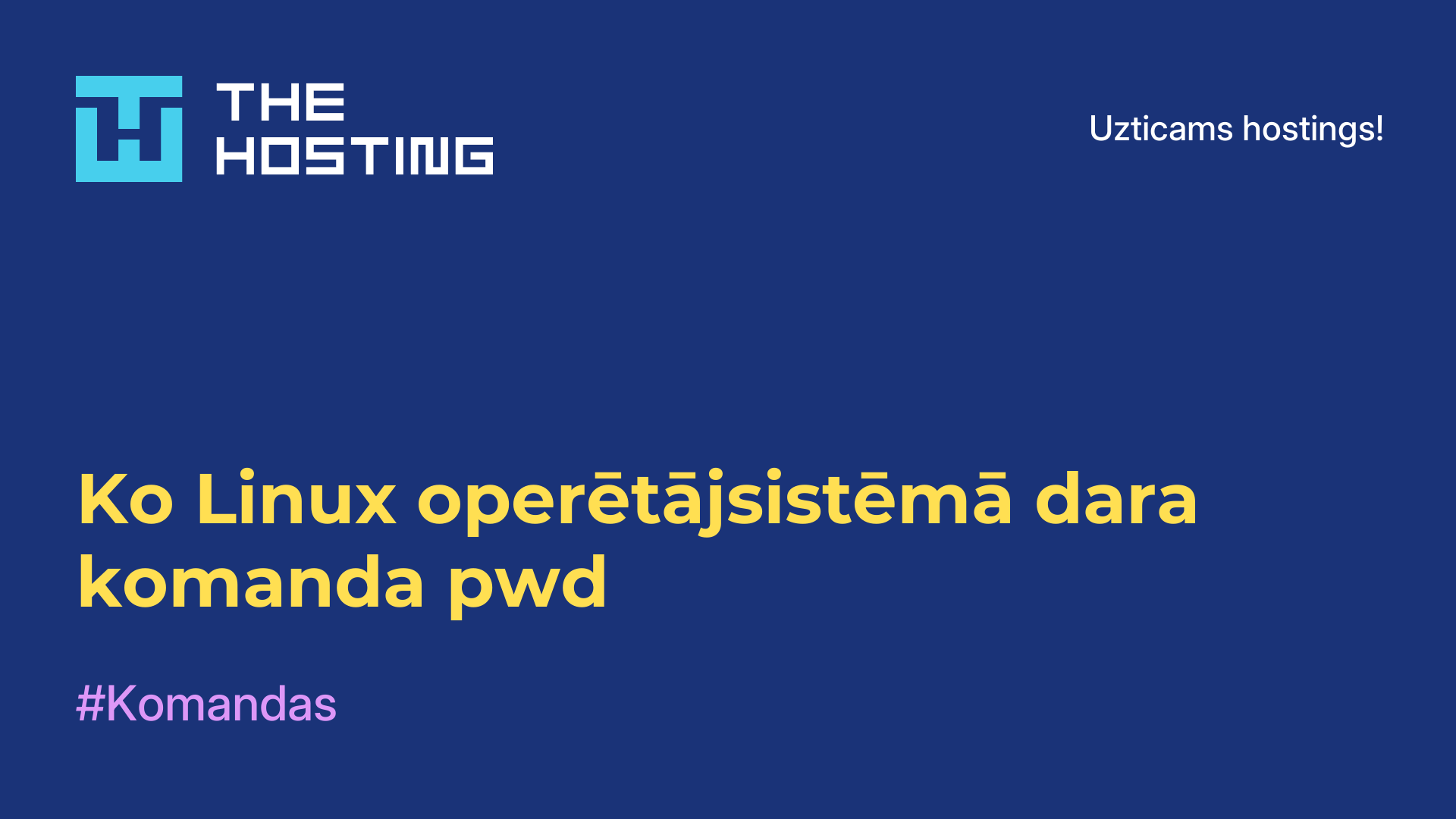 Ko Linux operētājsistēmā dara komanda pwd